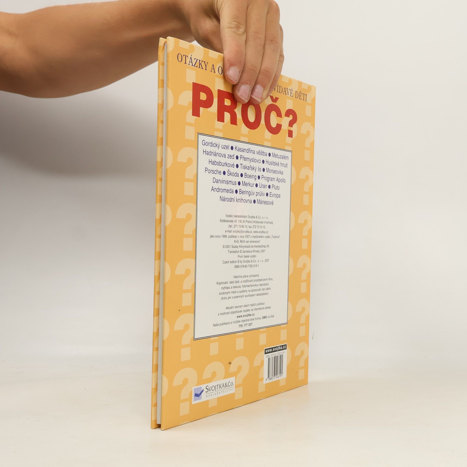 Kolektiv autorů Proč? : Otázky a odpovědi pro zvídavé děti