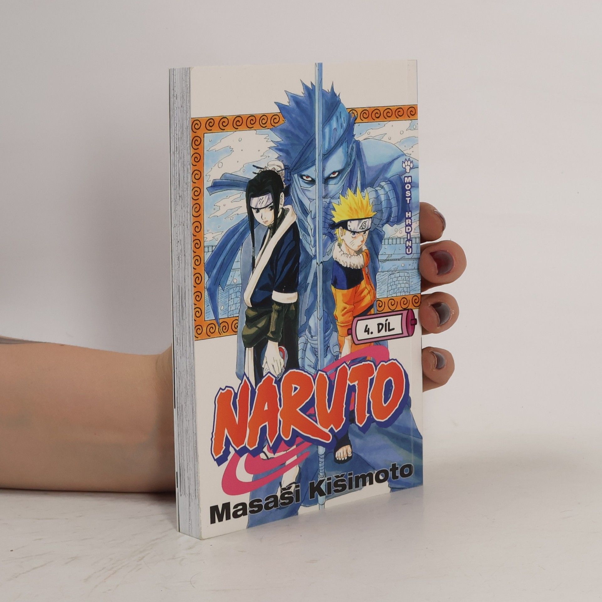 Masashi Kishimoto Naruto 4. díl. Most hrdinů