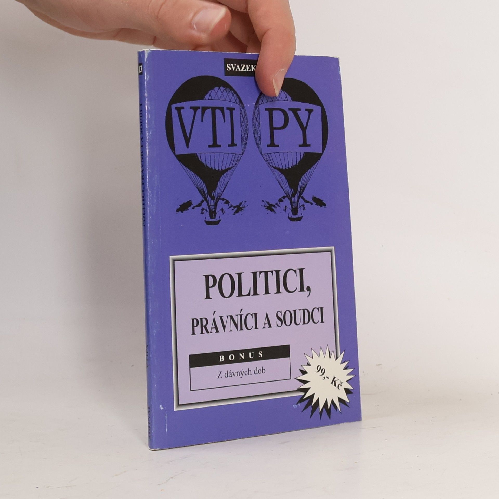 David Vít Politici, právníci a soudci