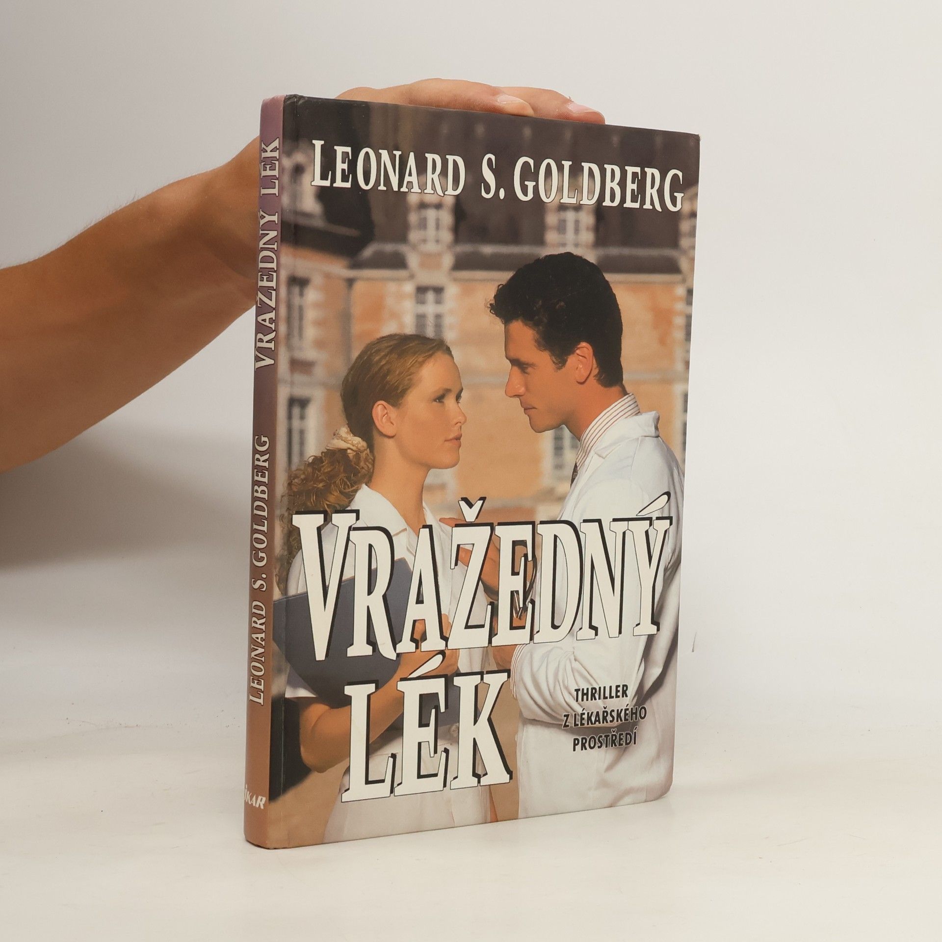 Leonard Stephen Goldberg Vražedný lék