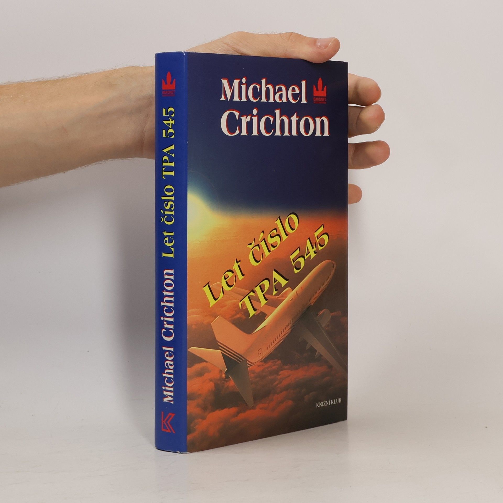 Michael Crichton Let číslo TPA 545