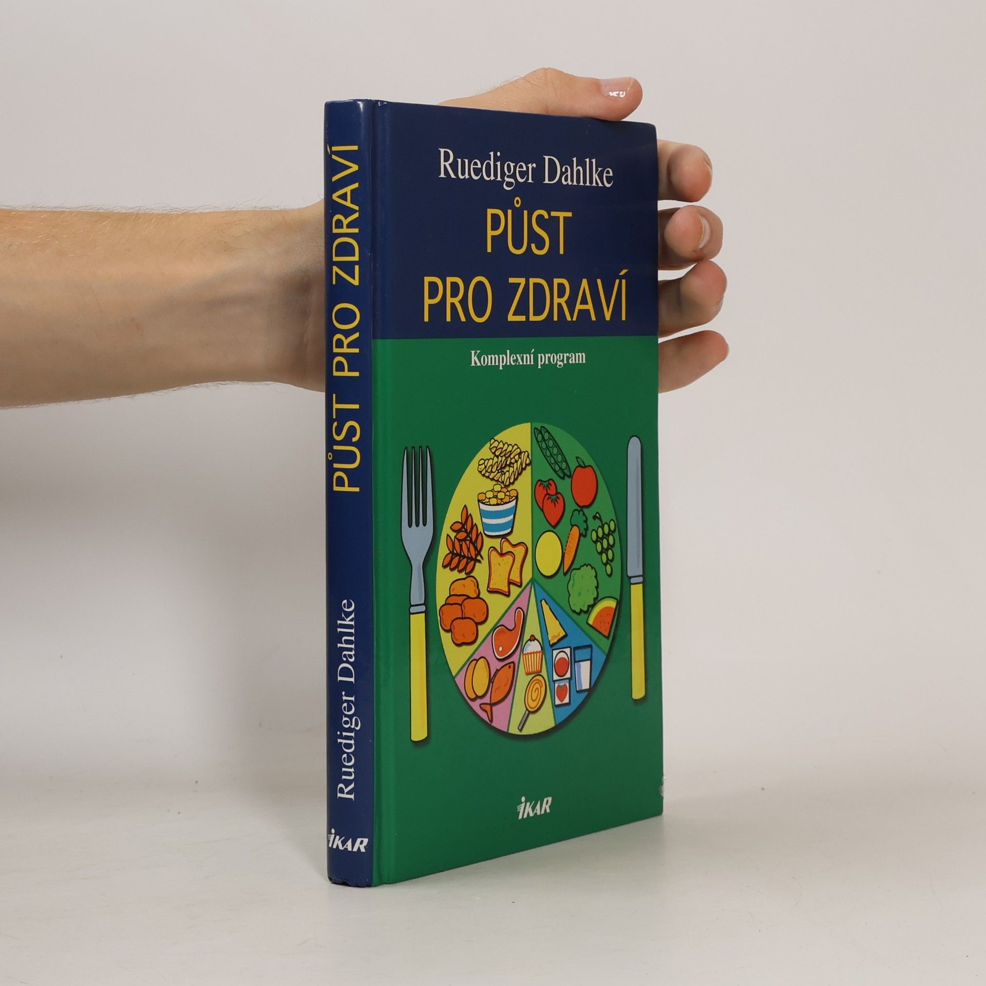Ruediger Dahlke Půst pro zdraví