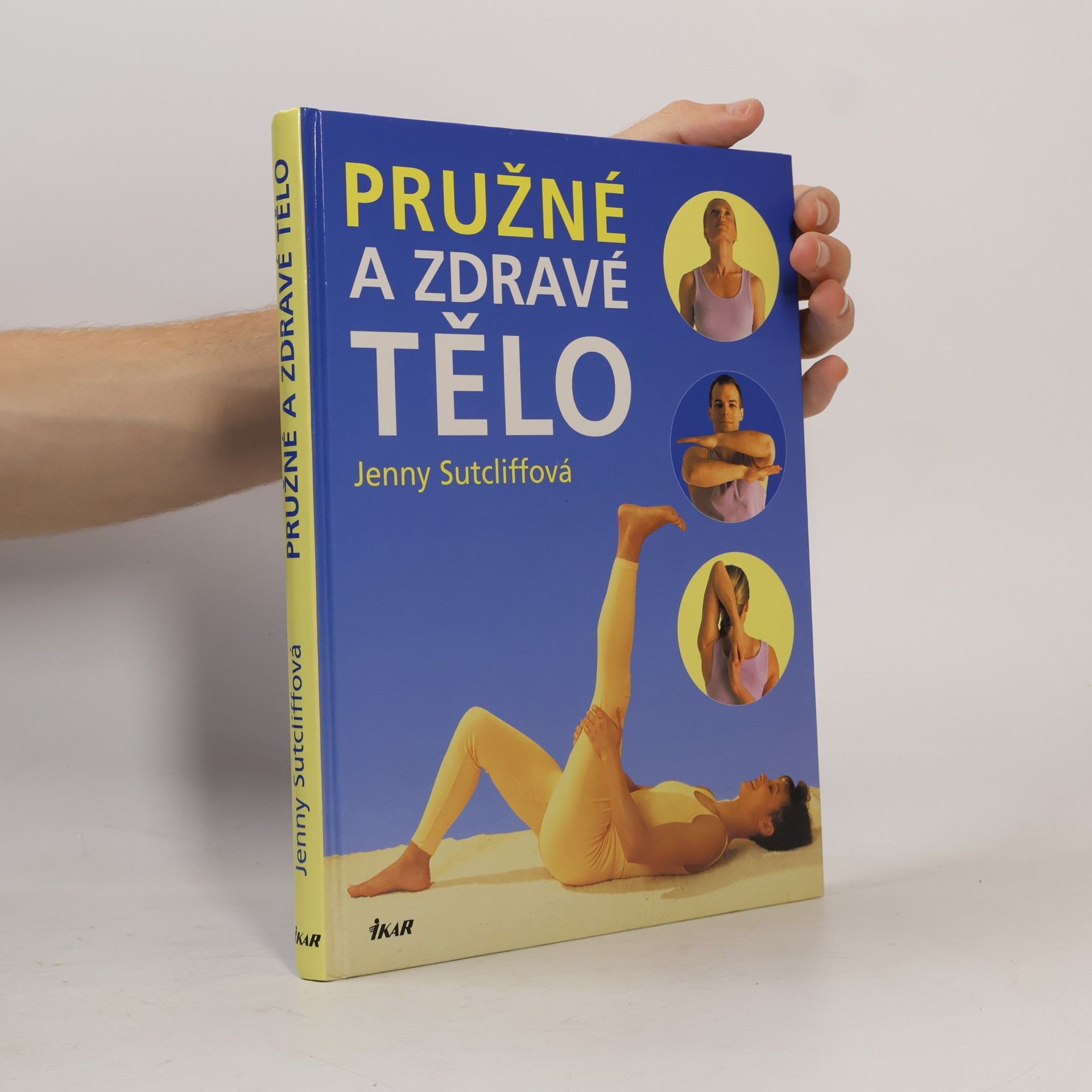 Jenny Sutcliffe Pružné a zdravé tělo