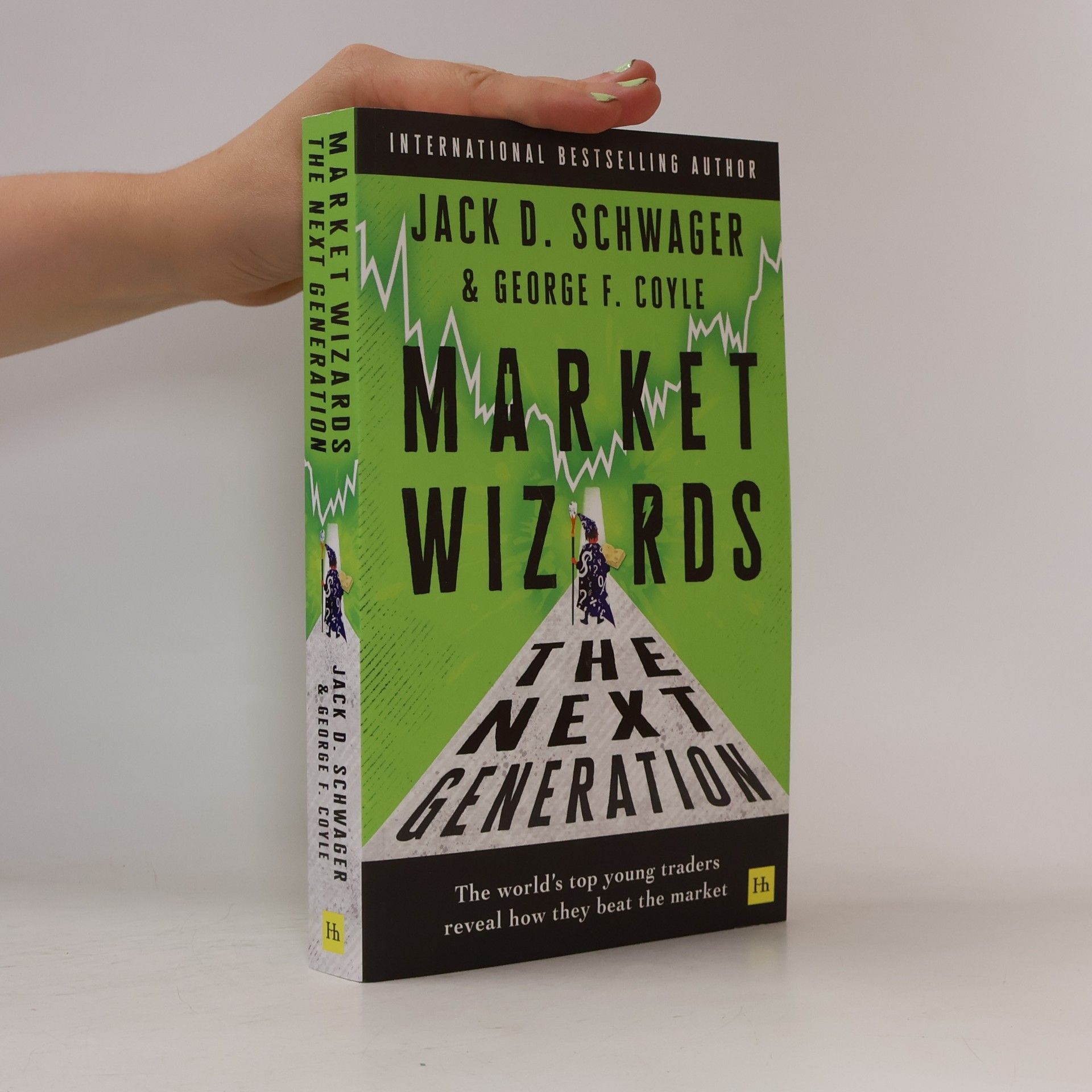 George F. Coyle Harriman House: Market Wizards: The Next Generation