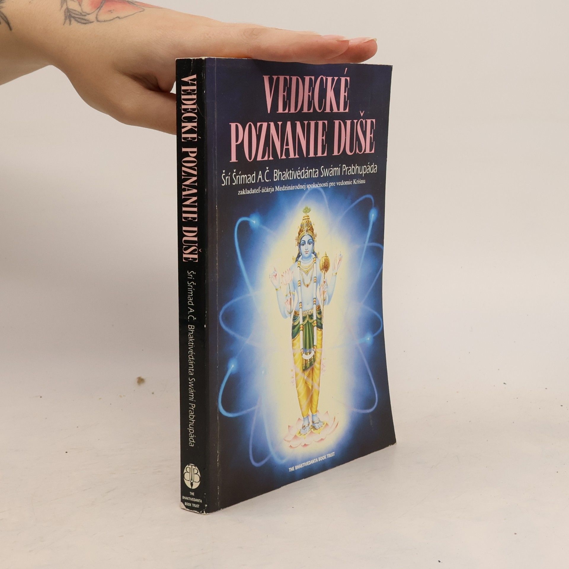 A. C. Bhaktivédánta Svámí Prabhupáda Vedecké poznanie duše