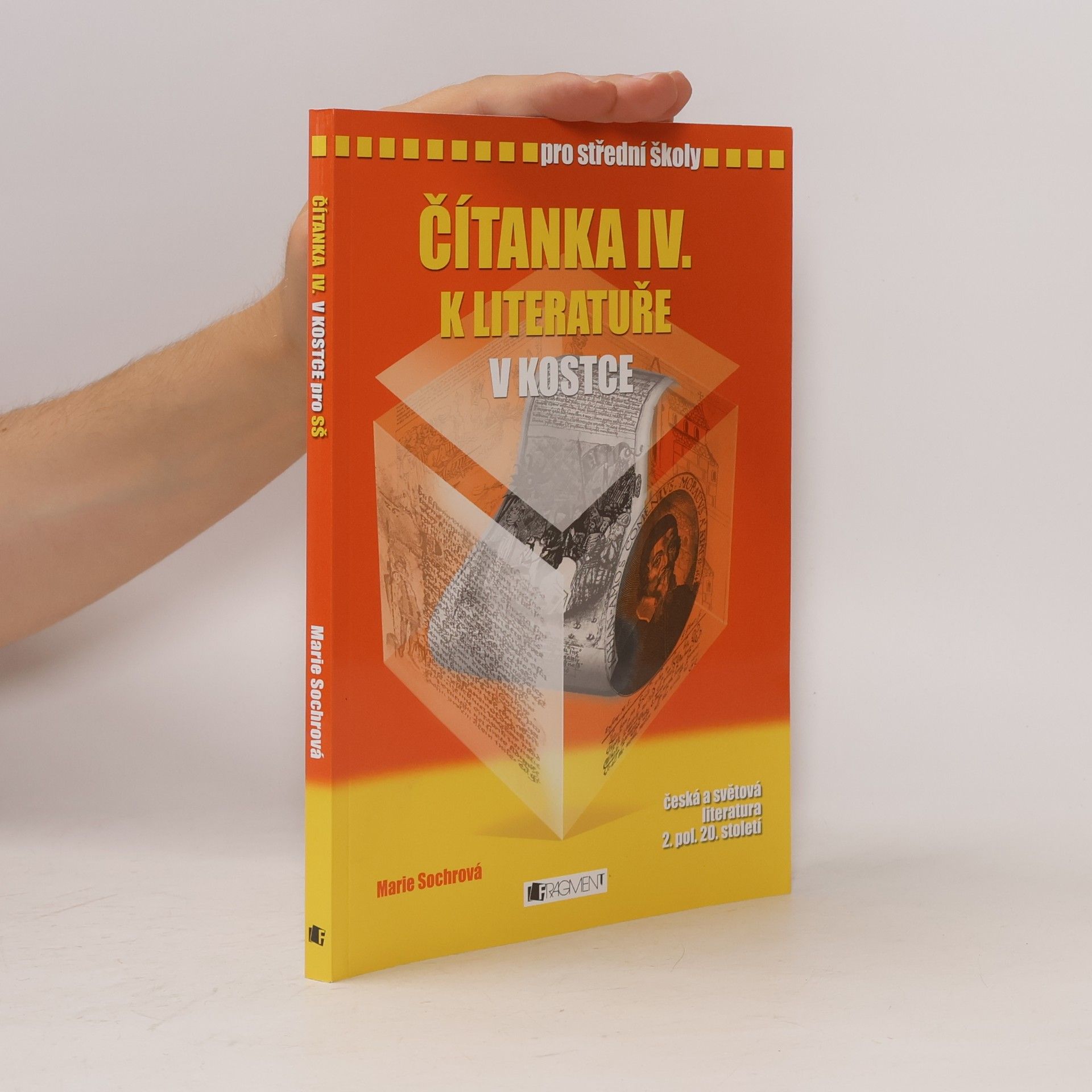 Marie Sochrová Čítanka IV. k Literatuře v kostce pro SŠ