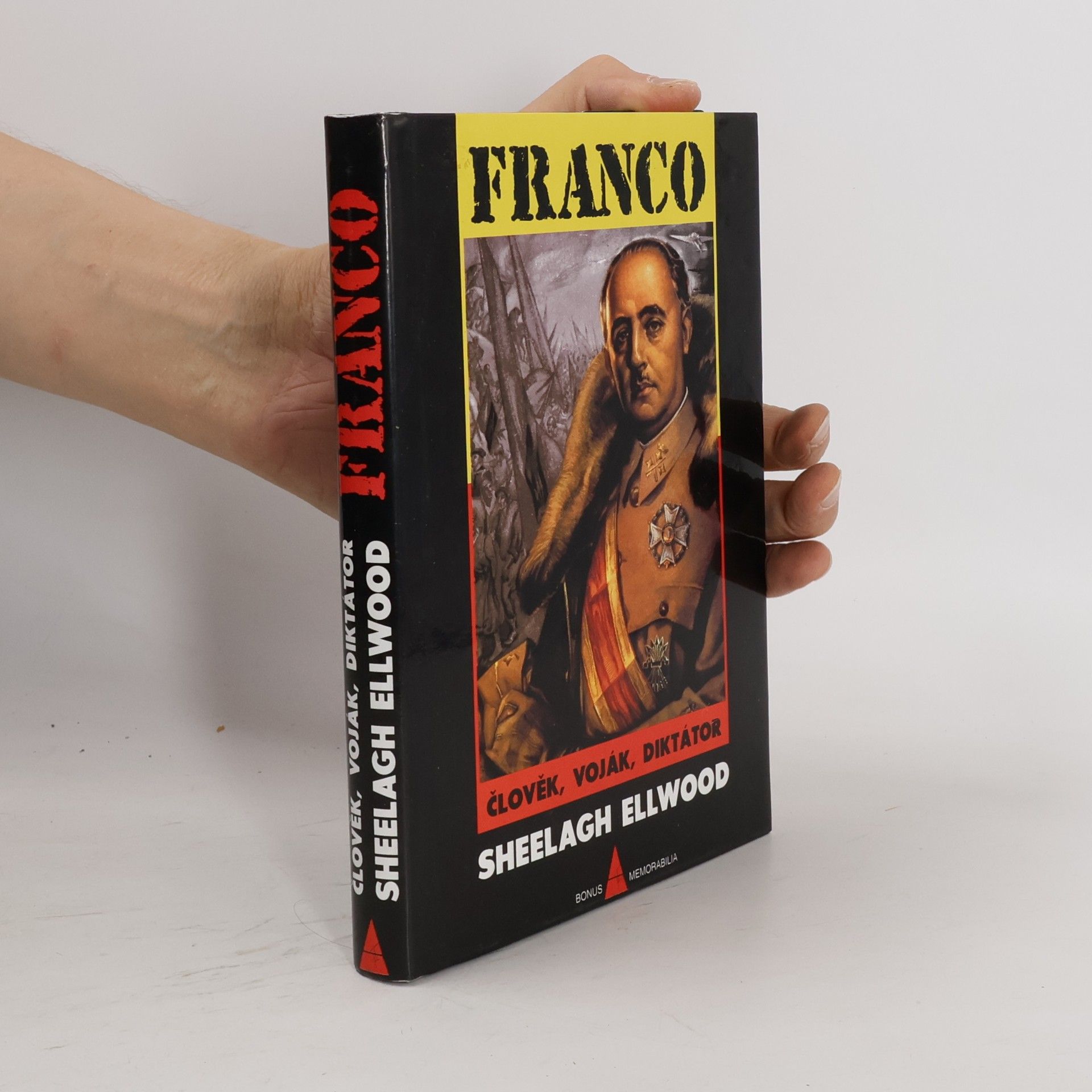 Sheelagh M. Ellwood Franco : člověk, voják, diktátor