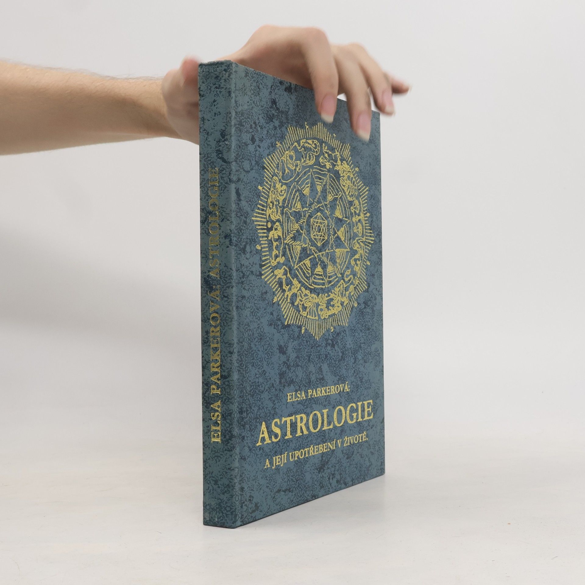 Else Parker Astrologie a její upotřebení v životě
