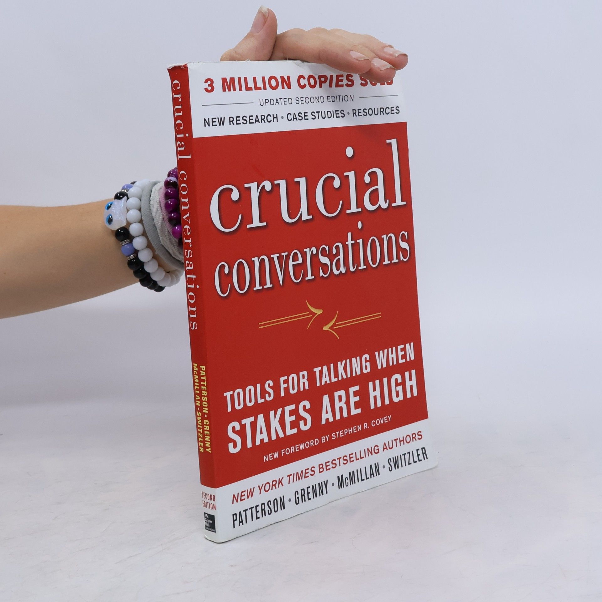 Kerry Patterson Crucial conversations : tools for talking when stakes are high