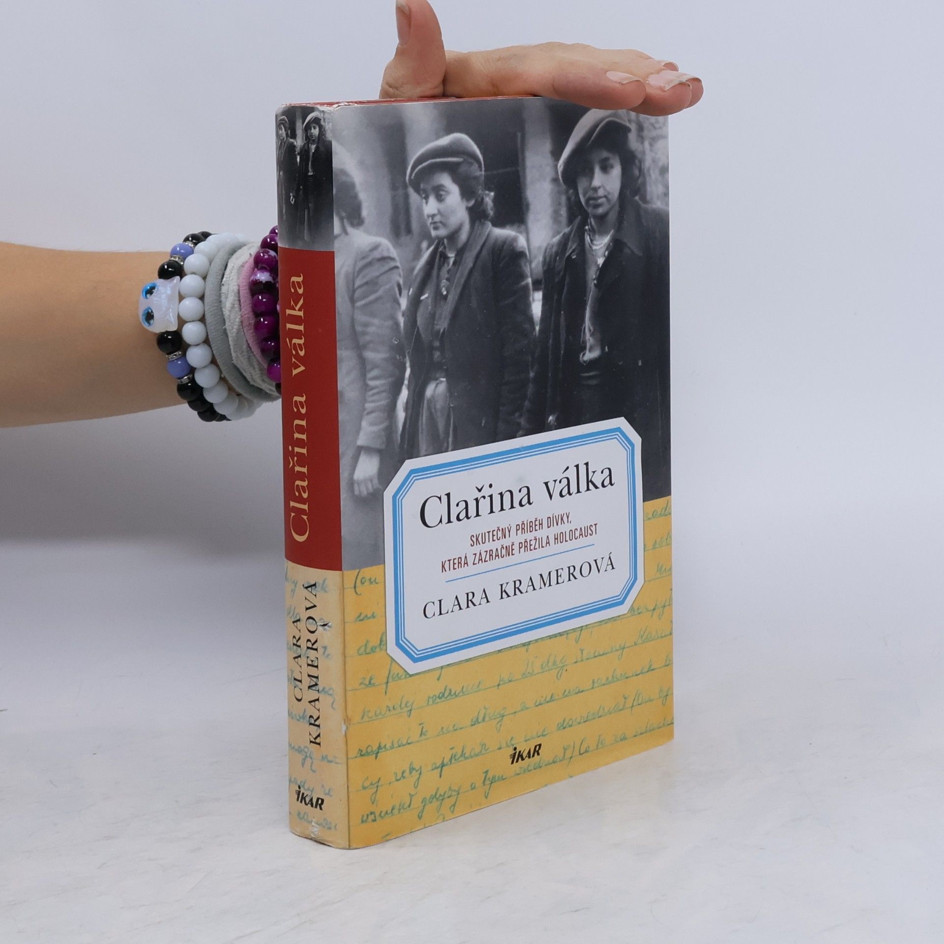 Clara Kramer Clařina válka . Skutečný příběh dívky, která zázračně přežila holocaust