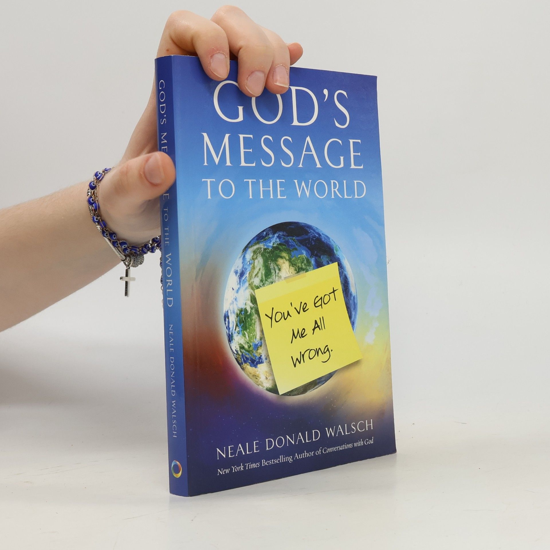 Neale Donald Walsch God's Message to the World