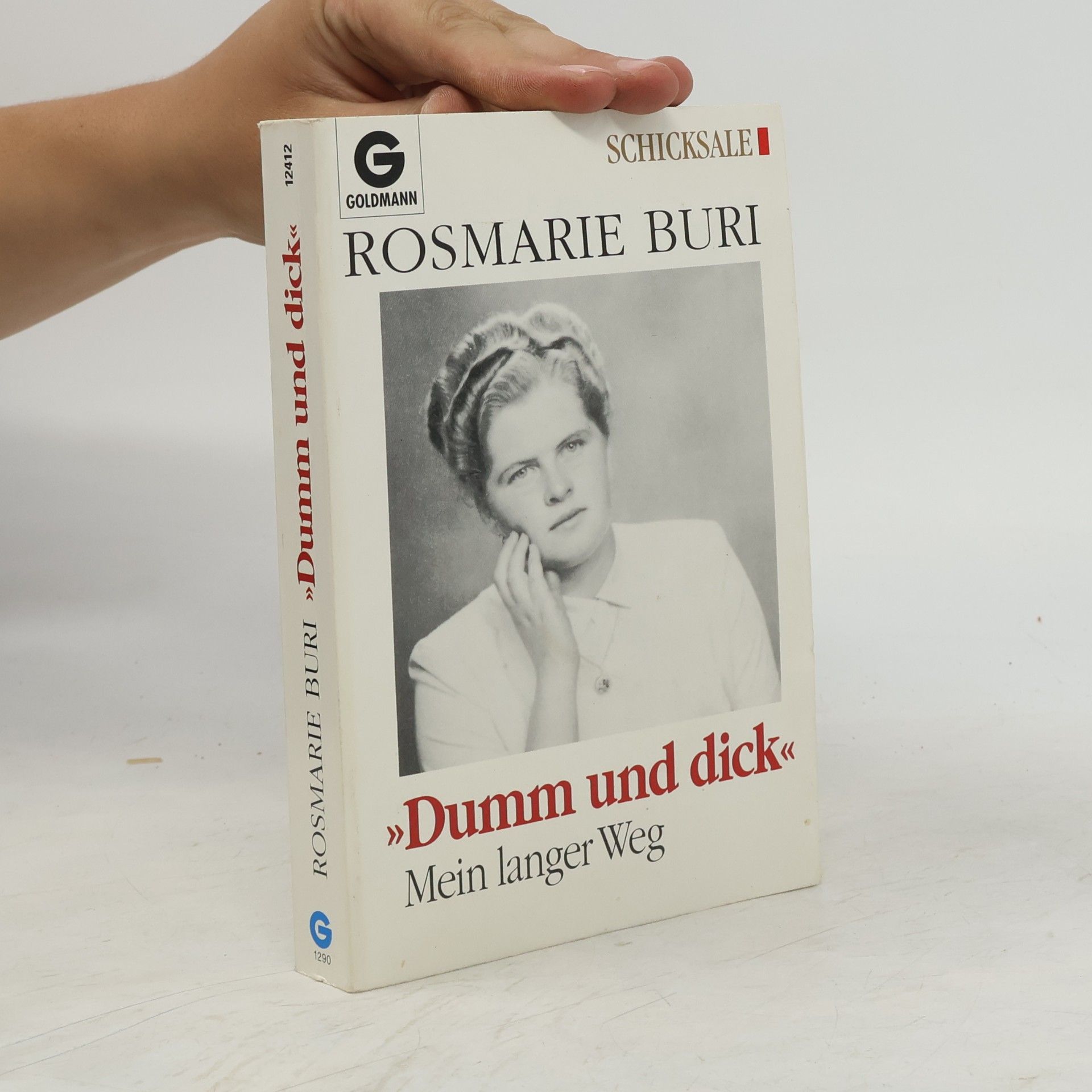 Rosmarie Buri "Dumm und dick"