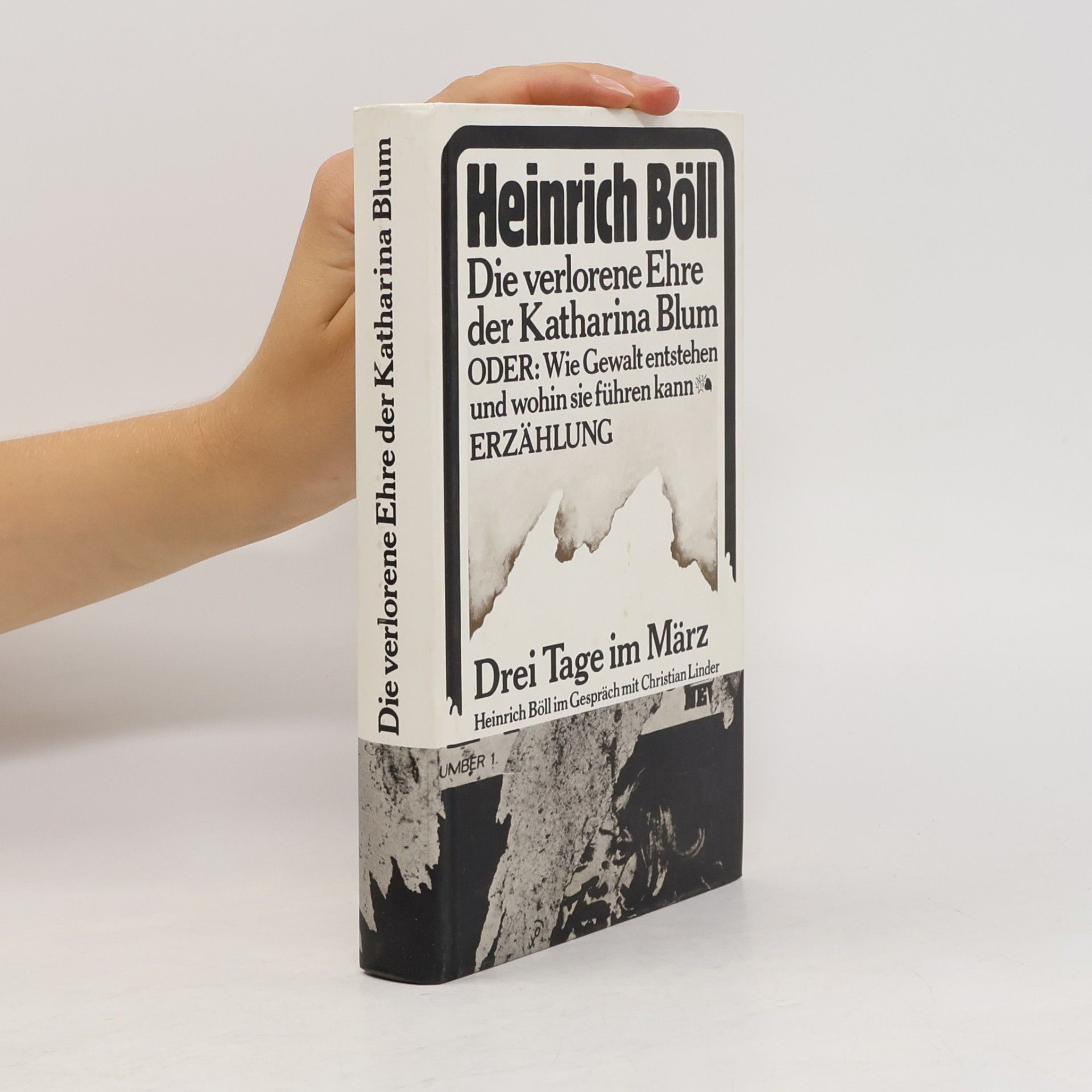 Heinrich Böll Die verlorene Ehre der Katharina Blum