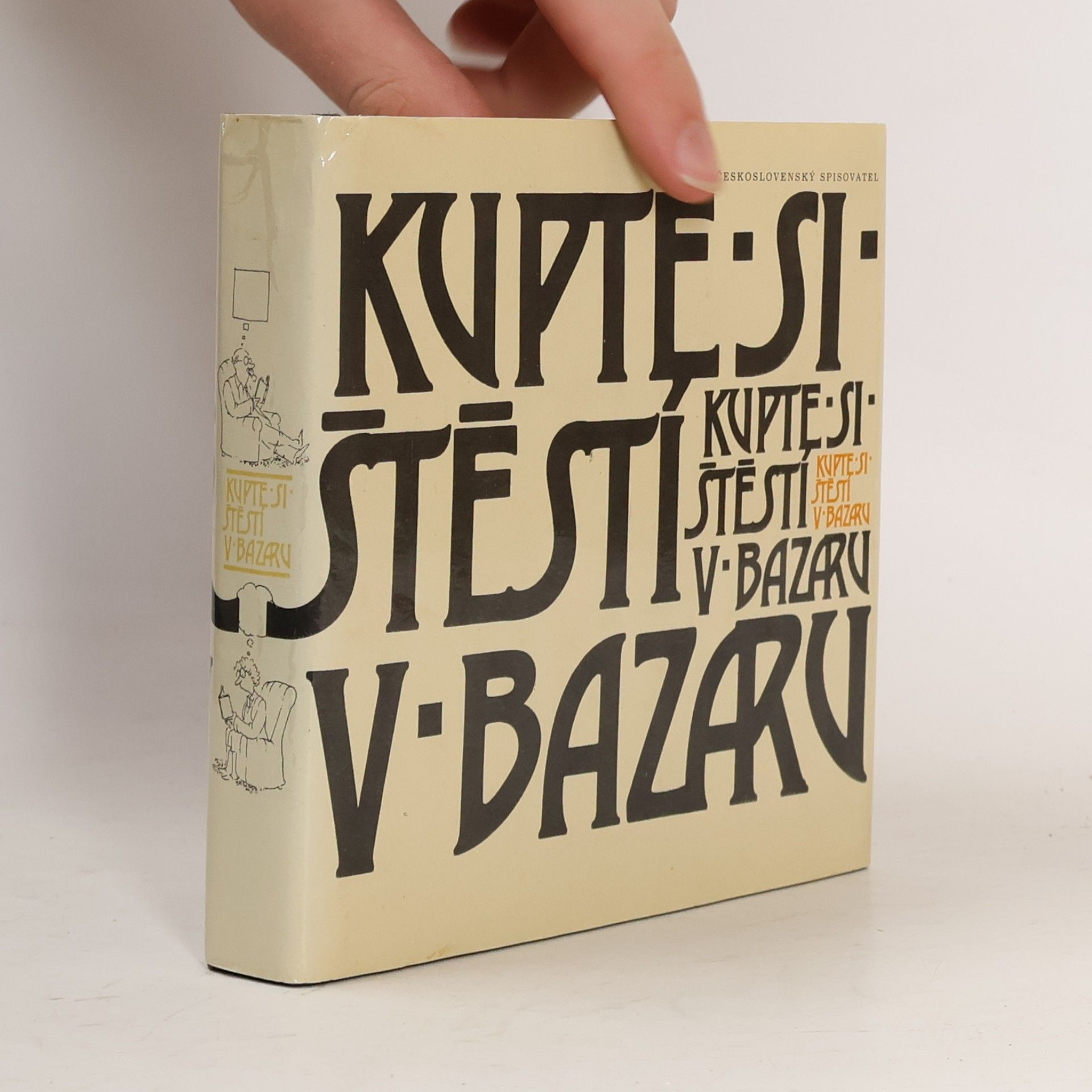 Vladimír Renčín Kupte si štěstí v bazaru