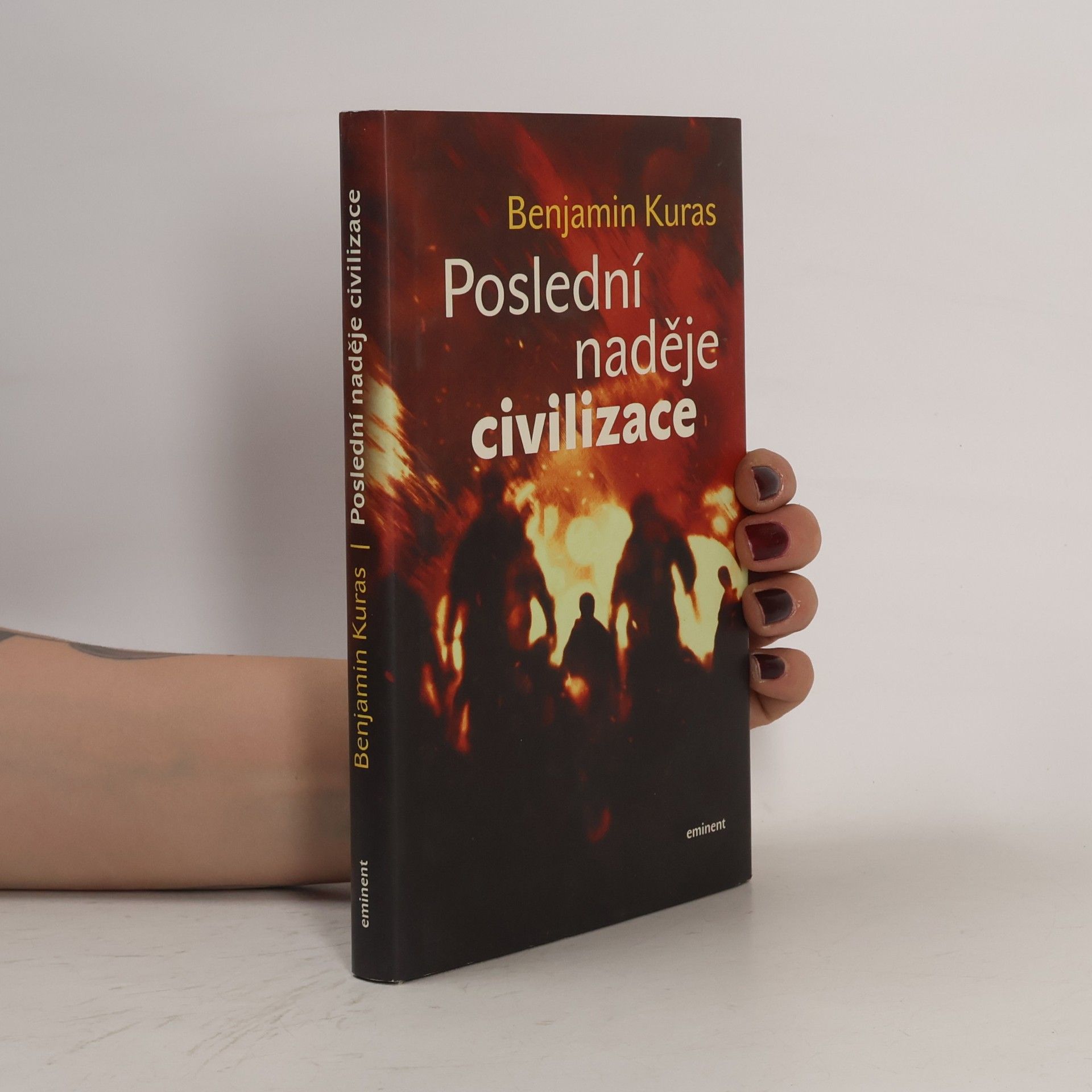 Benjamin Kuras Poslední naděje civilizace