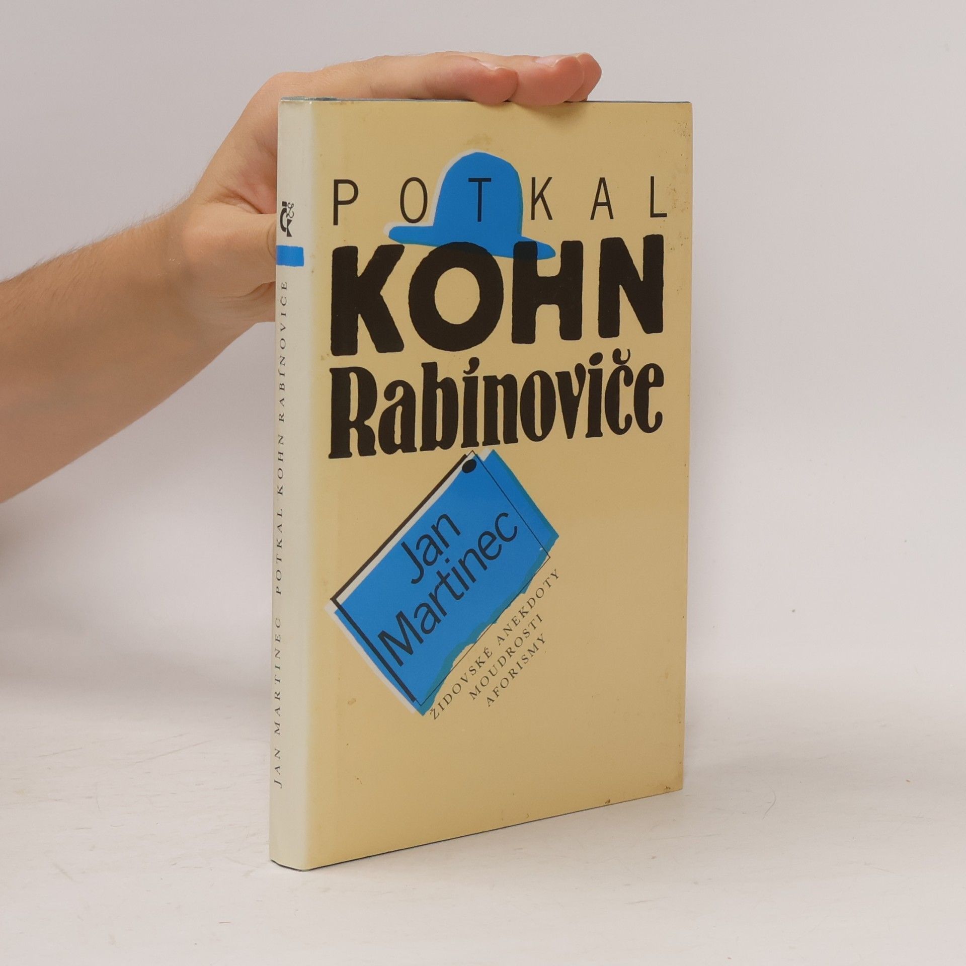 Vladimír Nárožník Potkal Kohn Rabínoviče : židovské anekdoty, moudrosti, aforismy