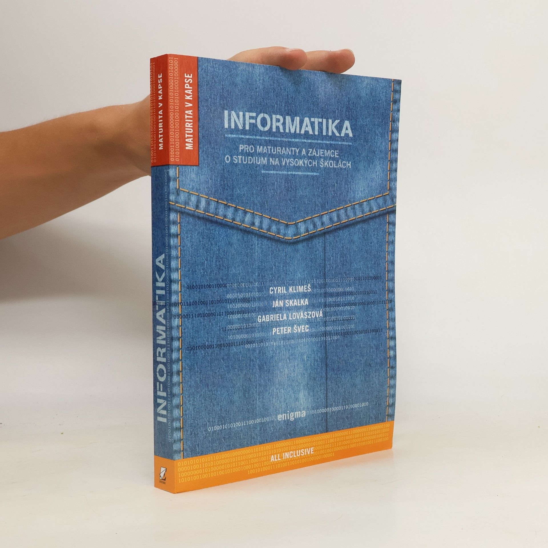 Cyril Klimeš Informatika pro maturanty a zájemce o studium na vysokých školách