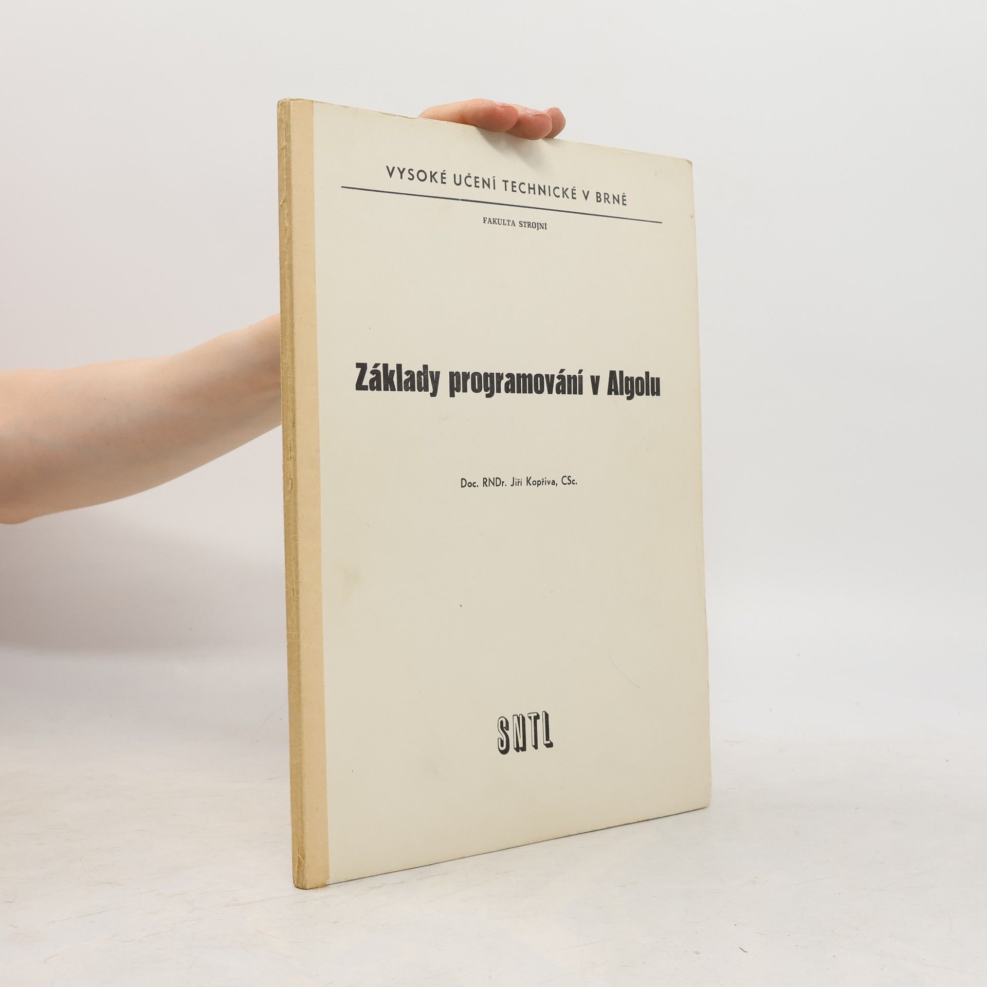 Jiří Kopřiva Základy programování v Algolu