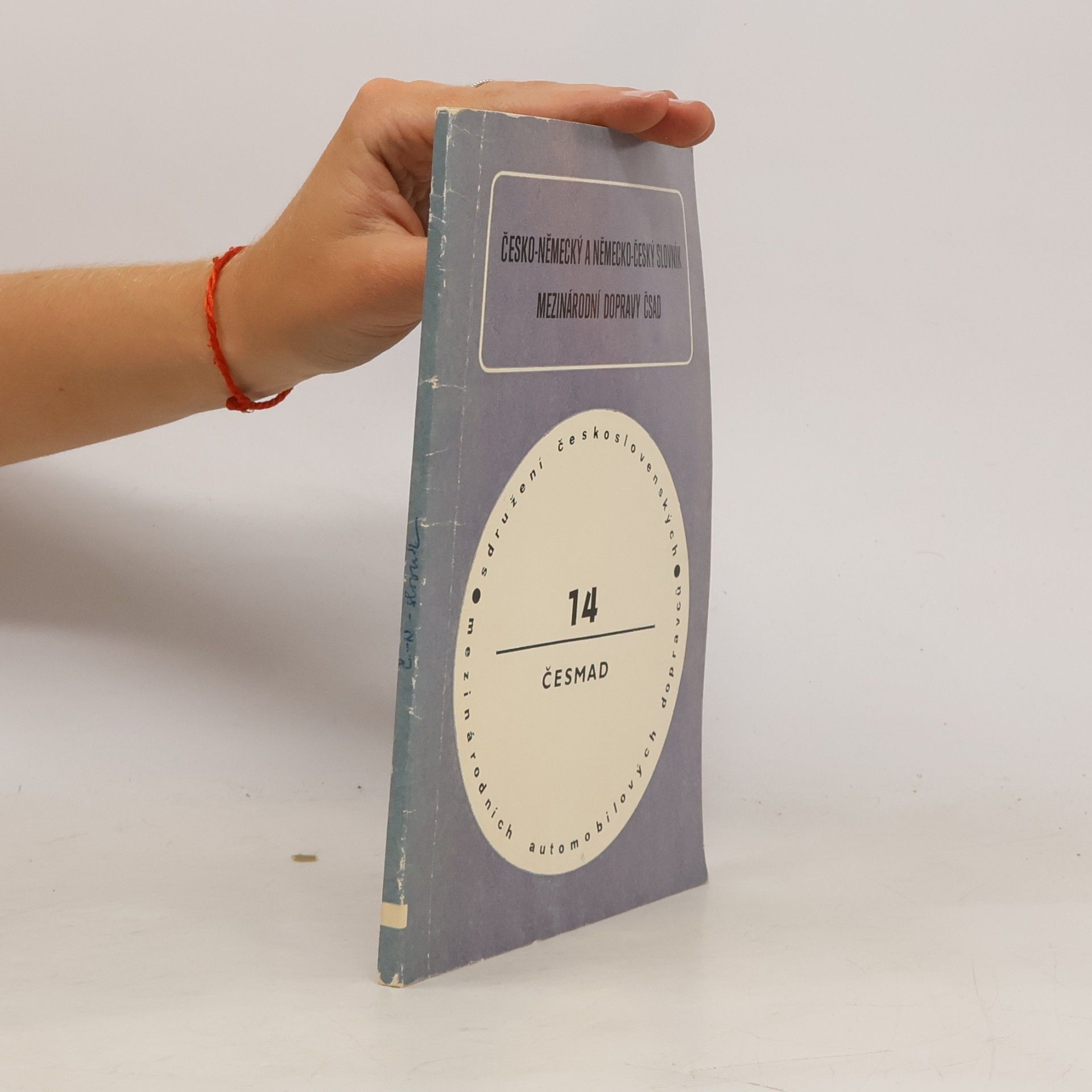 Autorenkollektiv Česko-německý a německo-český slovník mezinárodní dopravy ČSAD