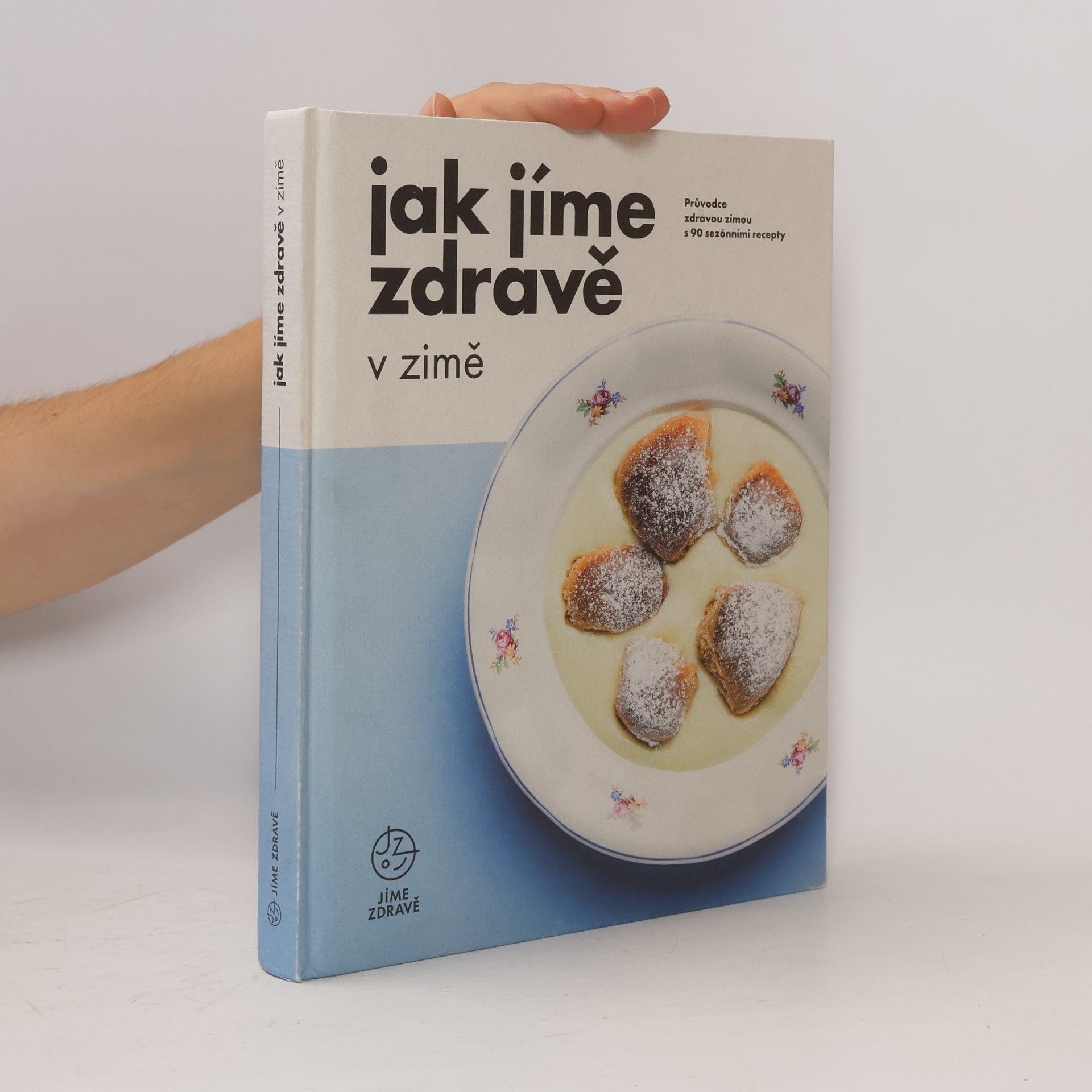 Collectif d'auteurs Jak jíme zdravě v zimě