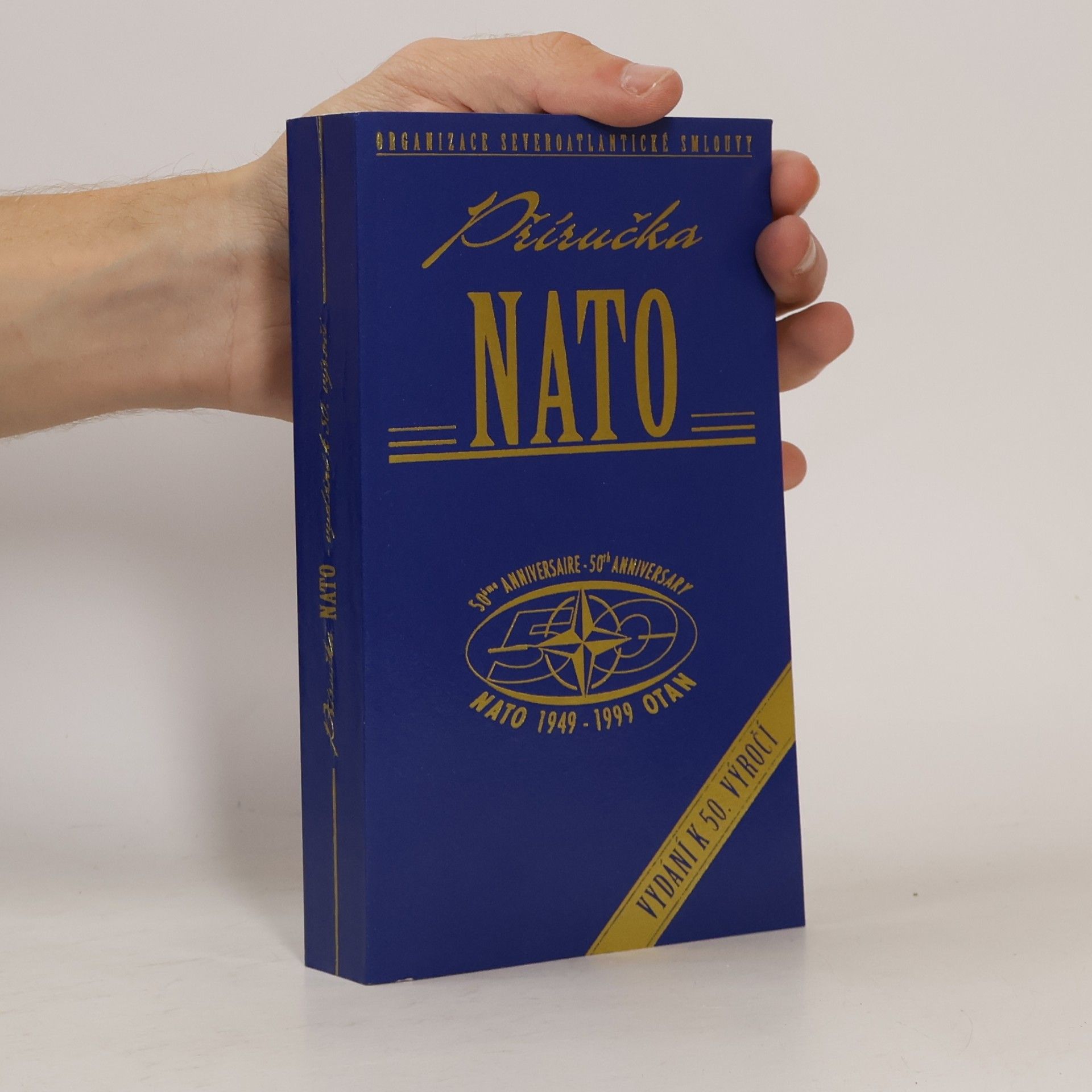 Various authors Příručka NATO. Vydání k 50. výročí