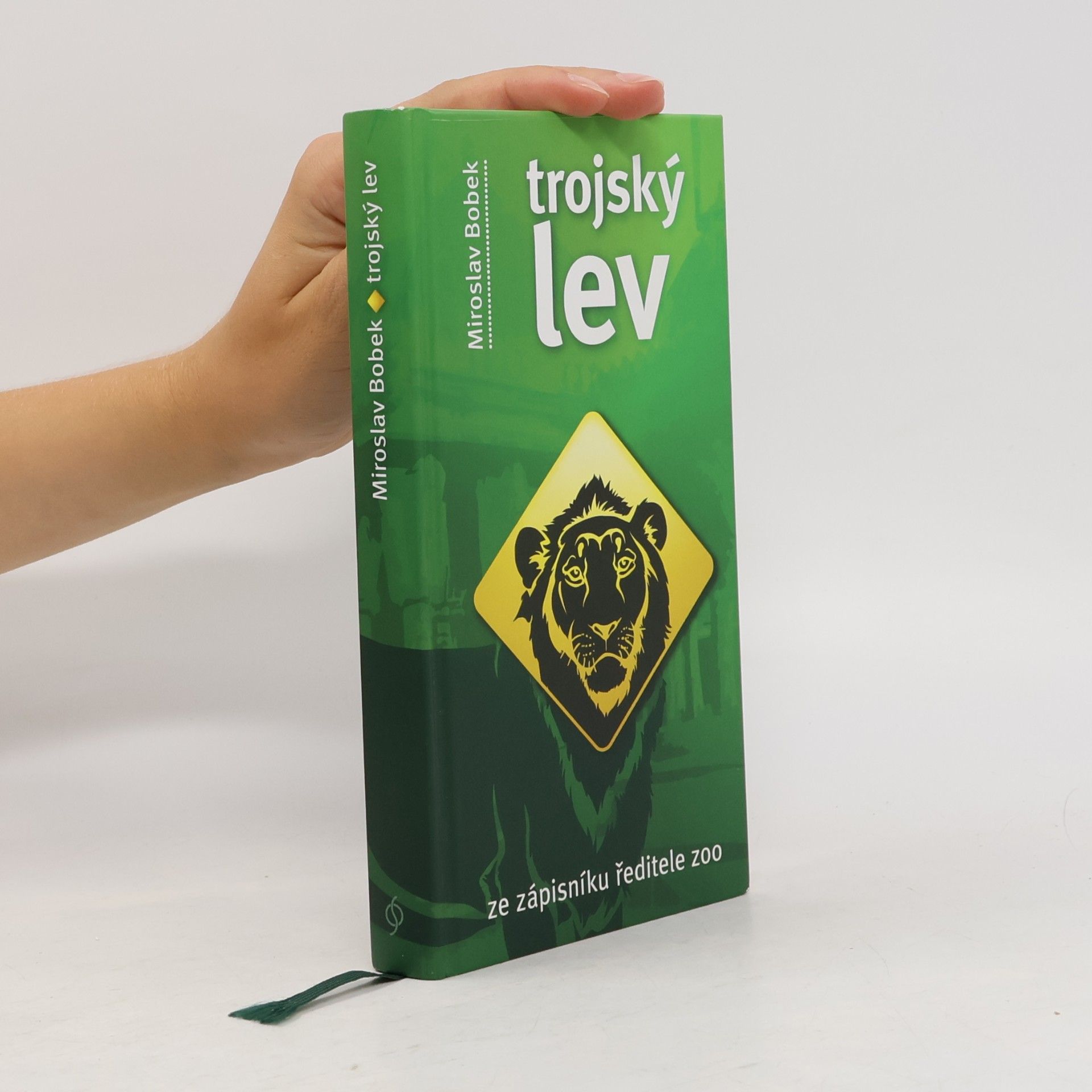 Miroslav Bobek Trojský lev. Ze zápisníku ředitele zoo
