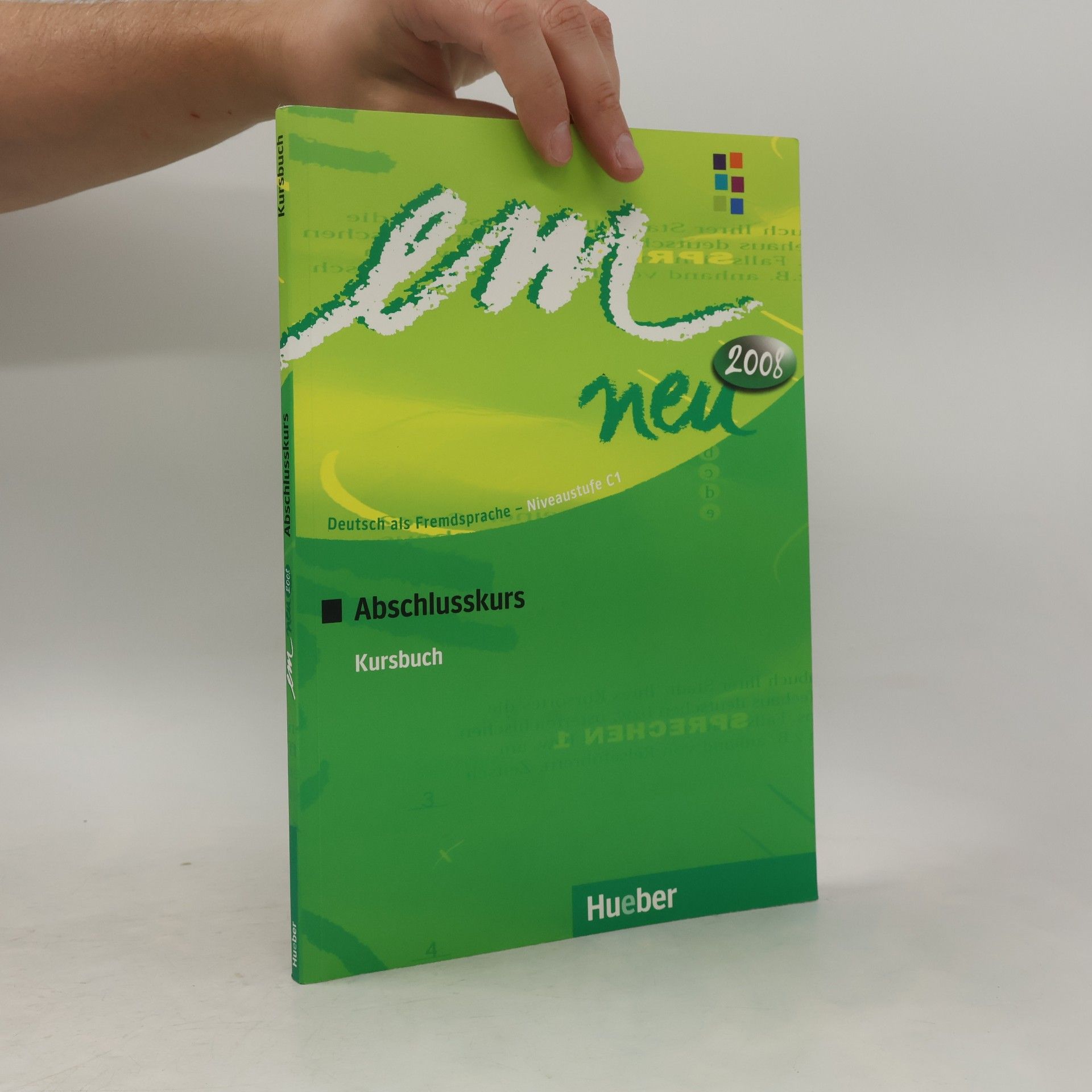 Autorenkollektiv Em neu 2008 : Deutsch als Fremdsprache - Niveaustufe C1