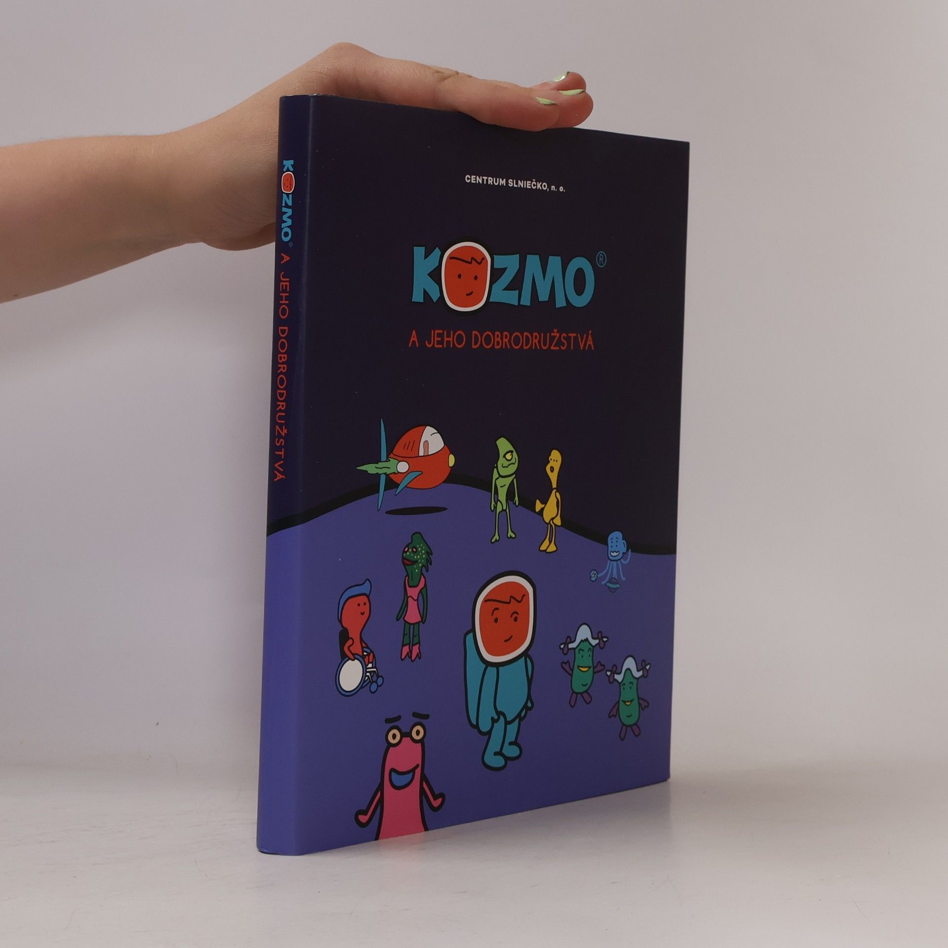 Collectif d'auteurs Kozmo a jeho dobrodružstvá