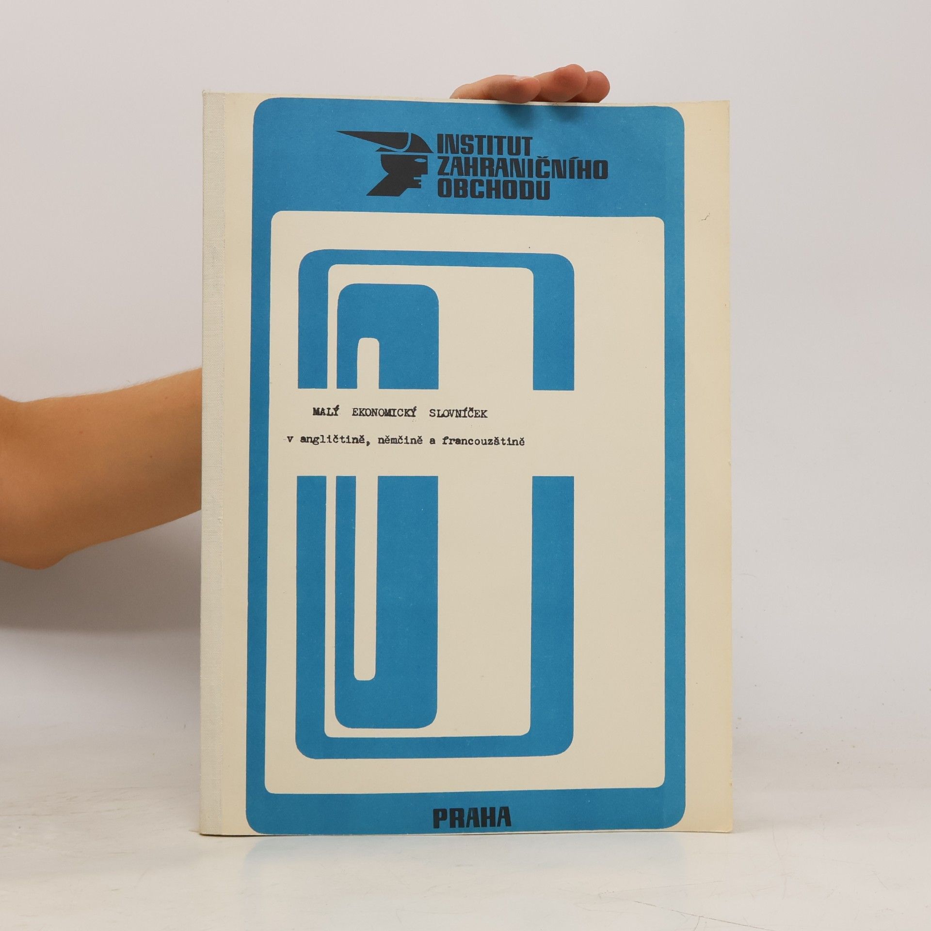 Various authors Malý ekonomický slovníček v angličtině, němčině a francouzštině