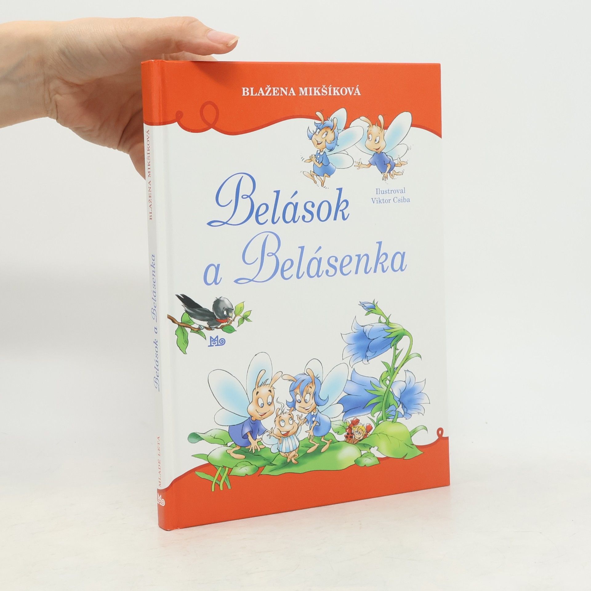 Blažena Mikšíková Belások a Belásenka
