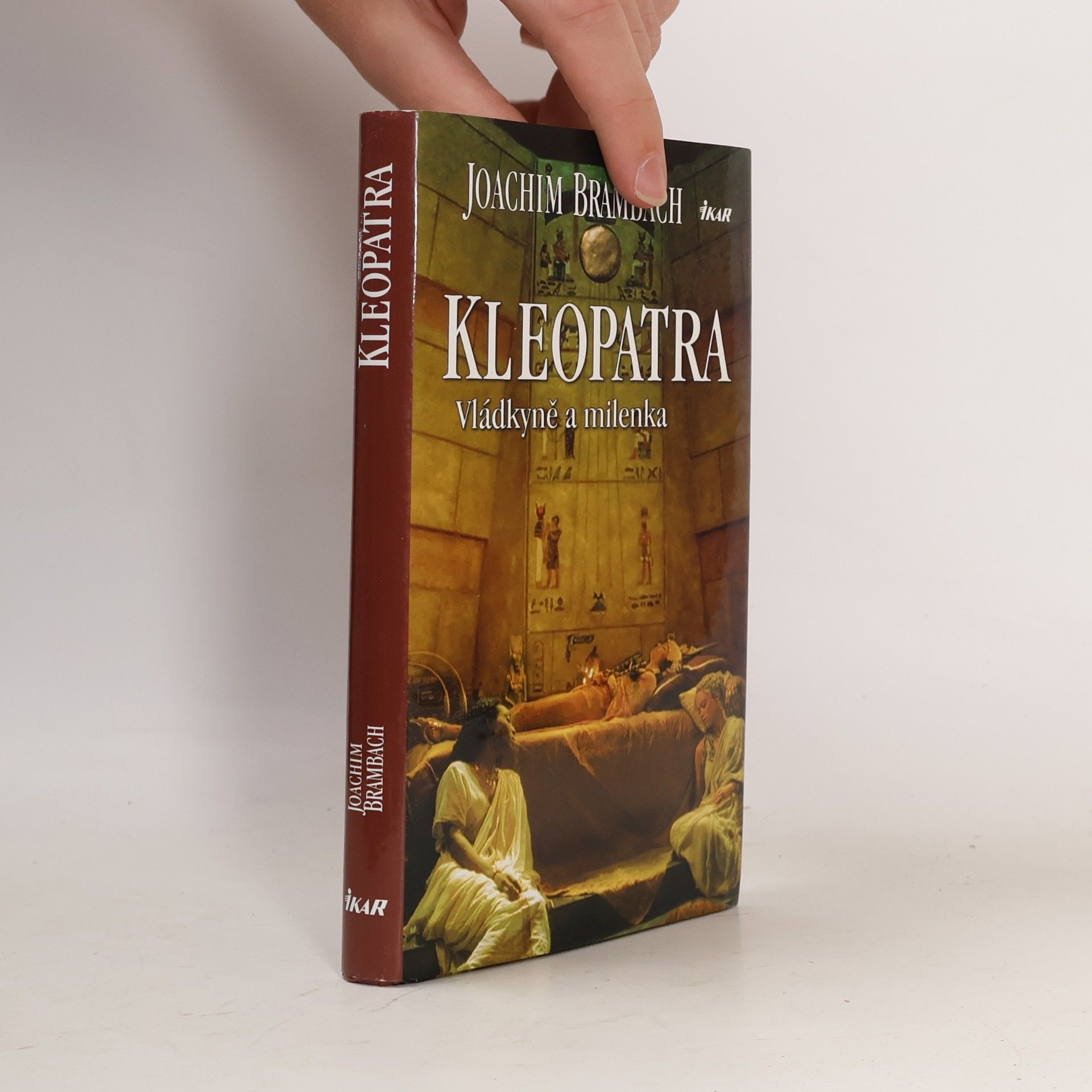 Joachim Brambach Kleopatra. Vládkyně a milenka