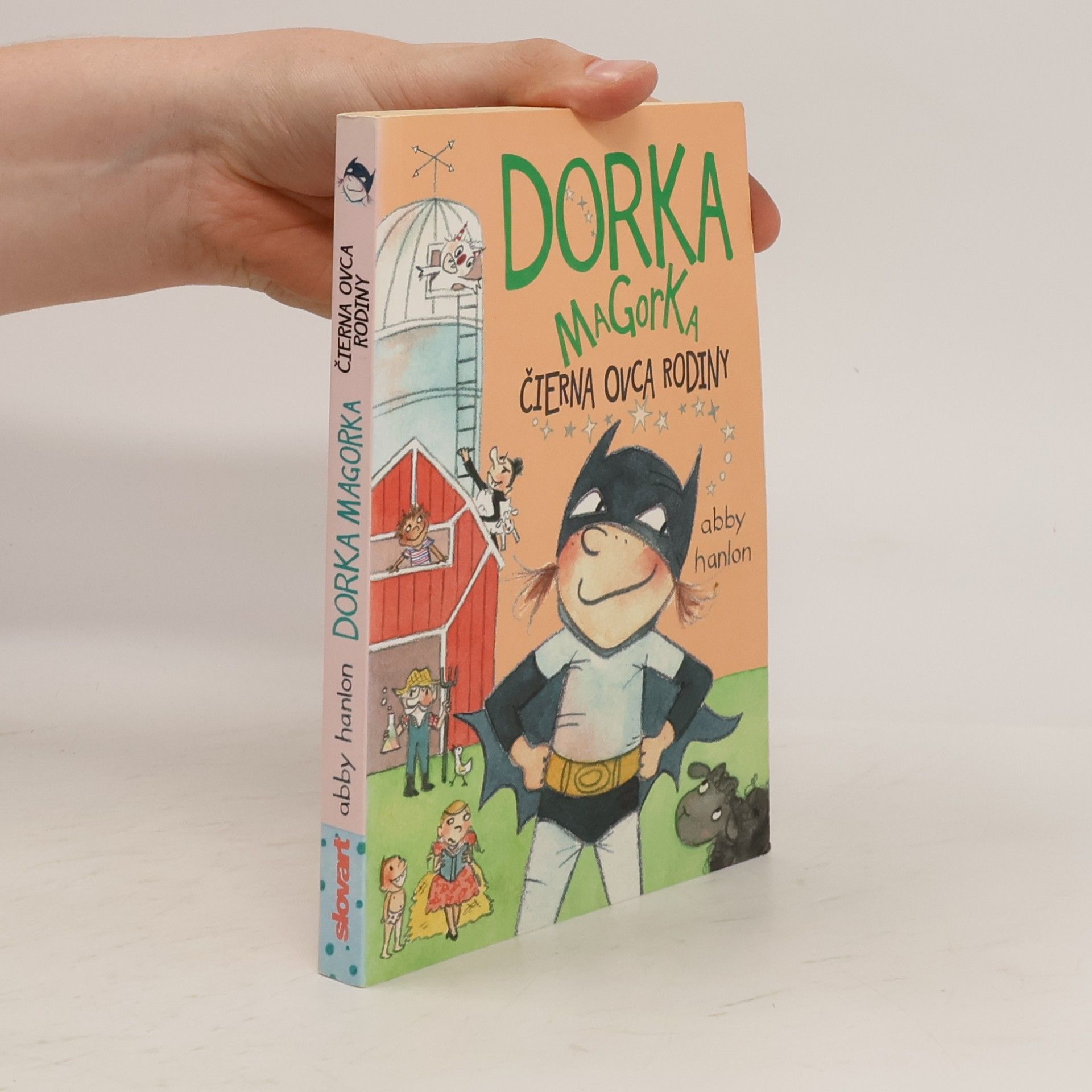 Abby Hanlon Dorka Magorka, čierna ovca rodiny