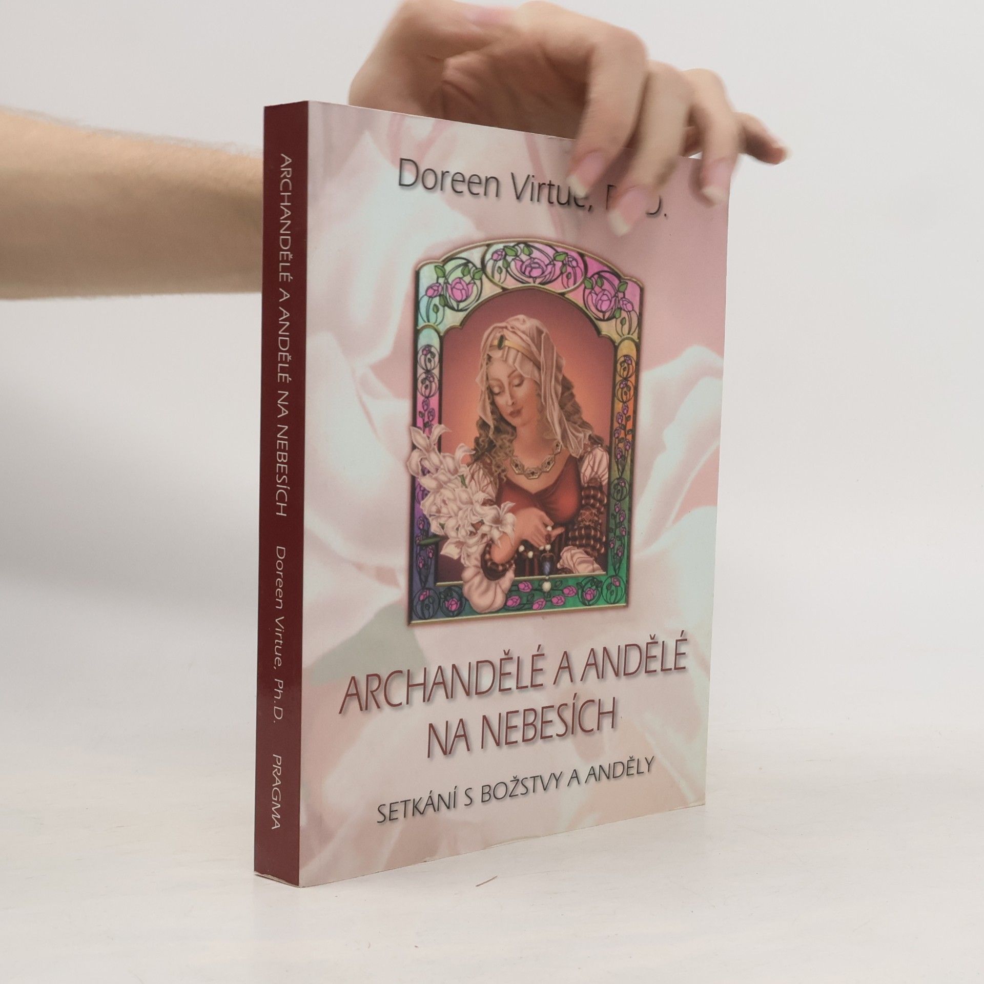 Doreen Virtue Archandělé a andělé na nebesích