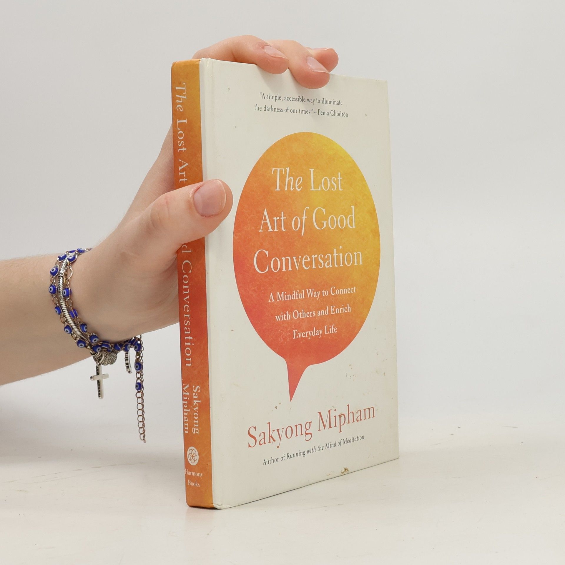 Sakyong Mipham The Lost Art of Good Conversation