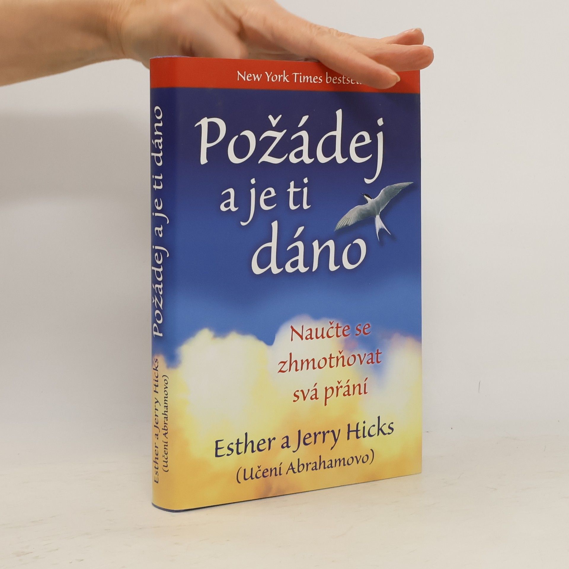 Esther Hicks Požádej a je ti dáno
