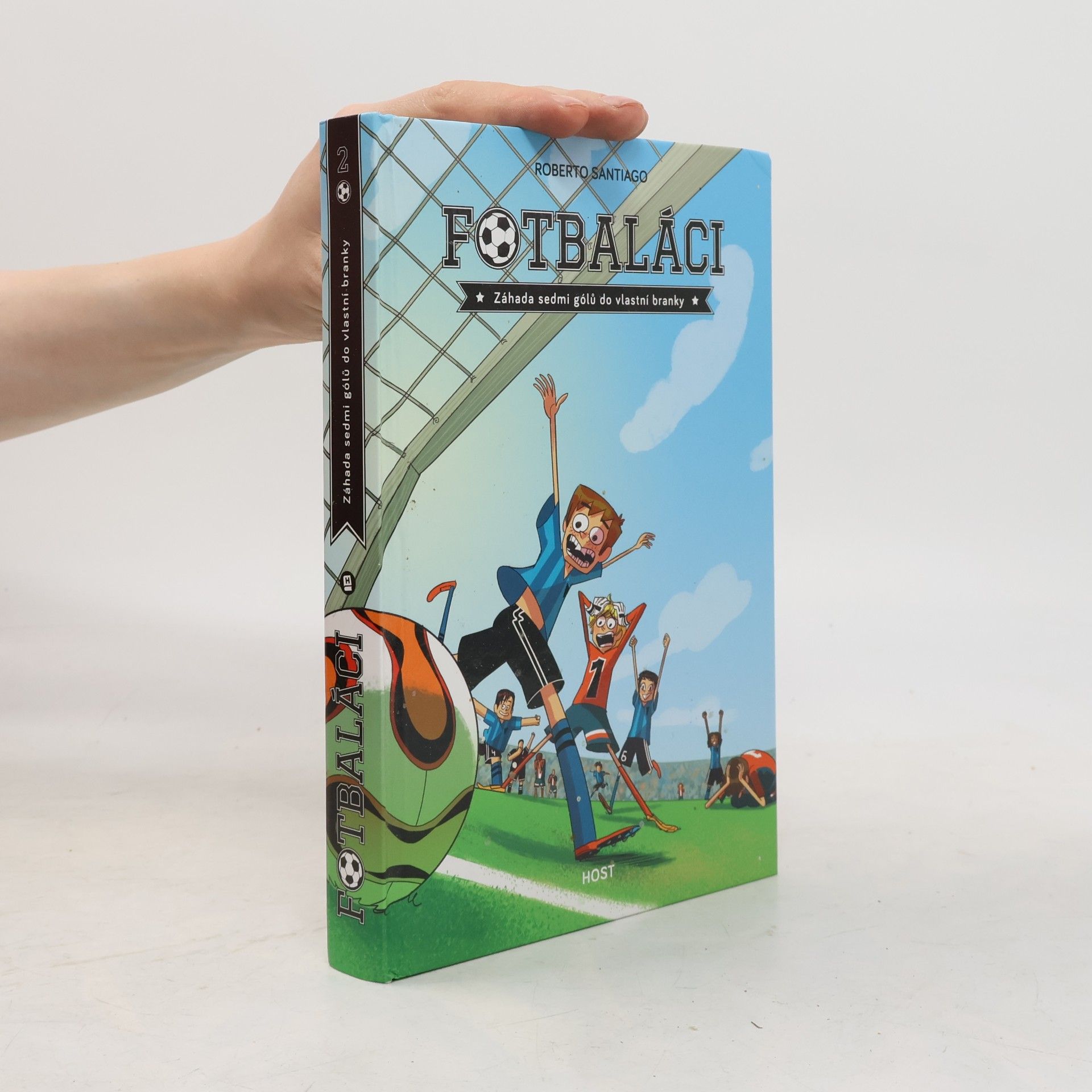 Roberto Santiago Fotbaláci 2. Záhada sedmi gólů do vlastní branky