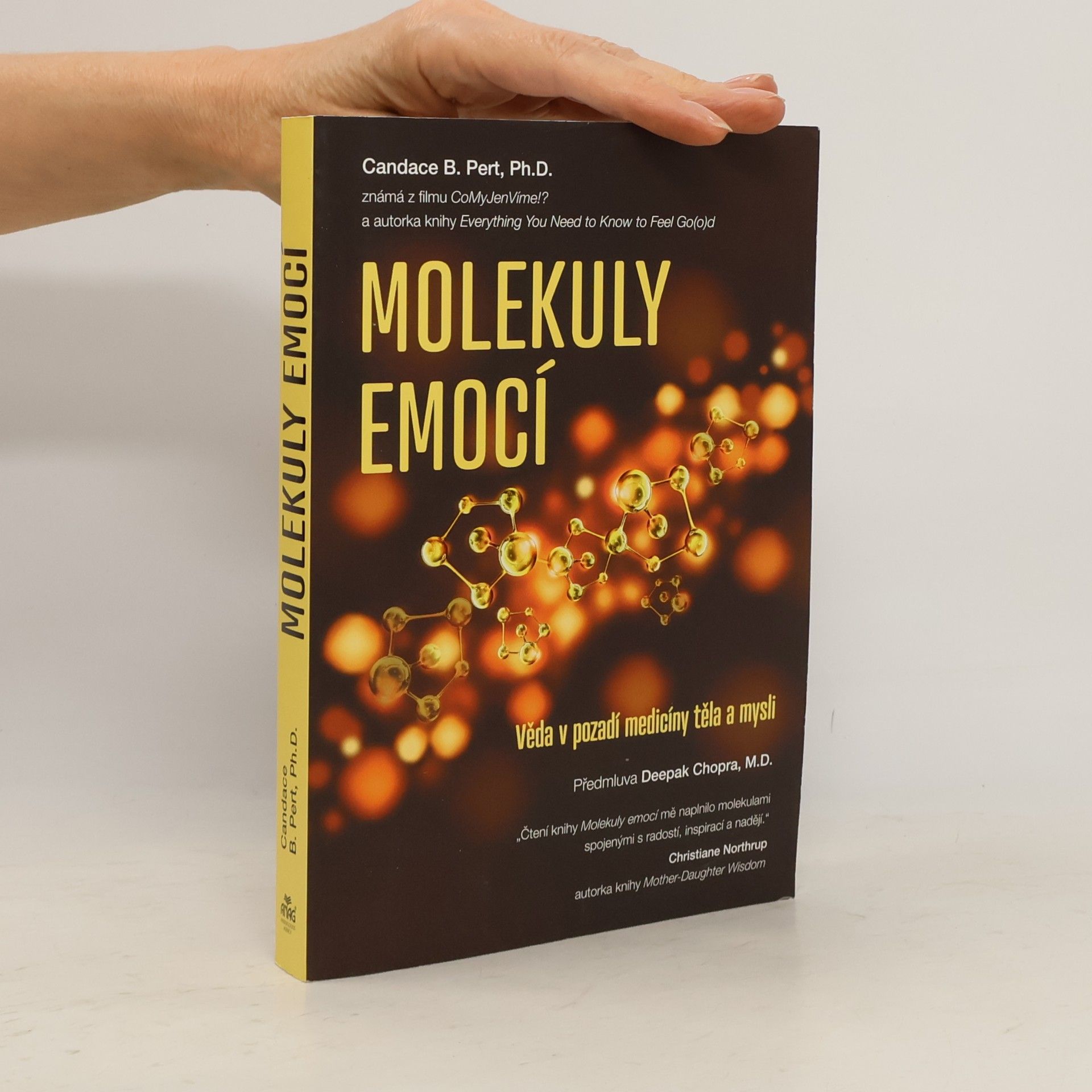 Candace B. Pert Molekuly emocí. Věda v pozadí medicíny těla a mysli