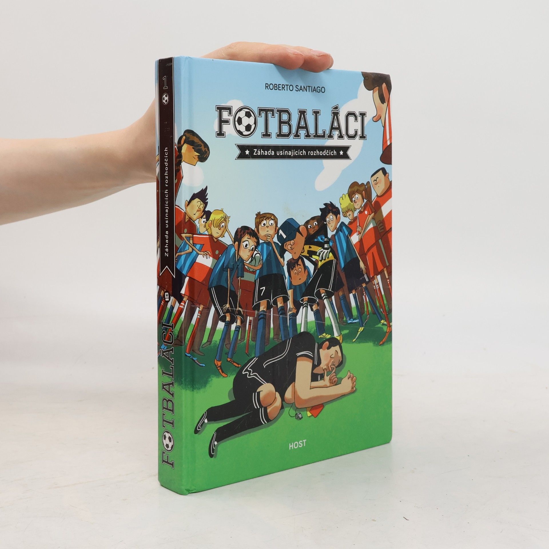 Roberto Santiago Fotbaláci 1. Záhada usínajících rozhodčích