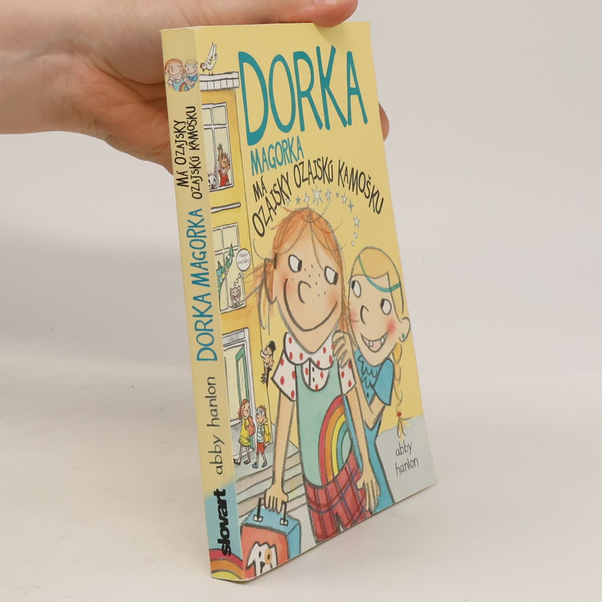 Abby Hanlon Dorka Magorka má ozajsky ozajskú kamošku