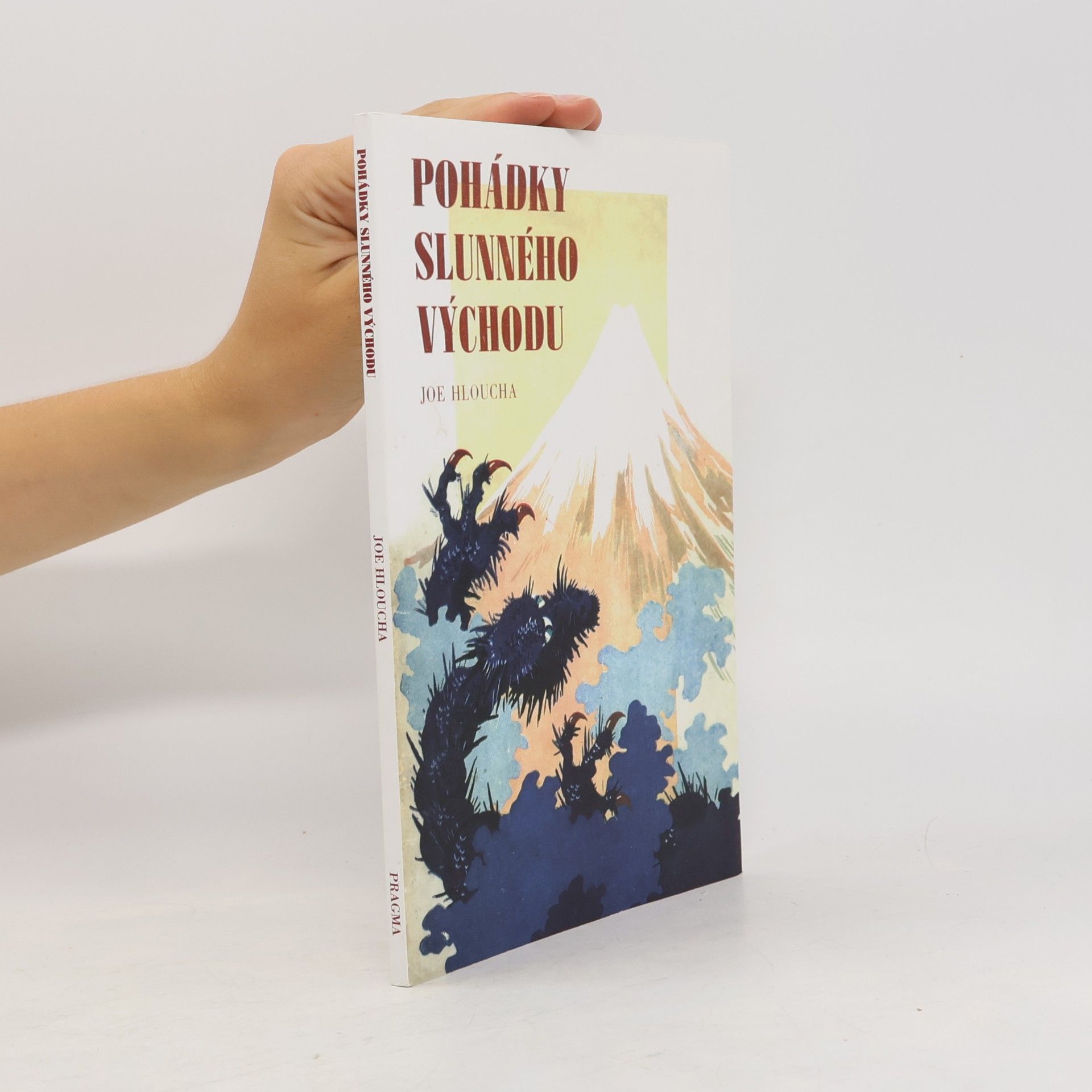 Joe Hloucha Pohádky slunného východu