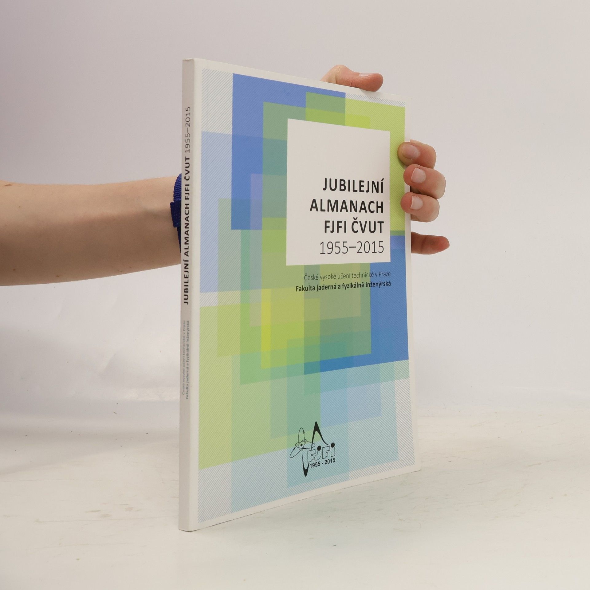 Libor Škoda Jubilejní almanach FJFI ČVUT 1955–2015