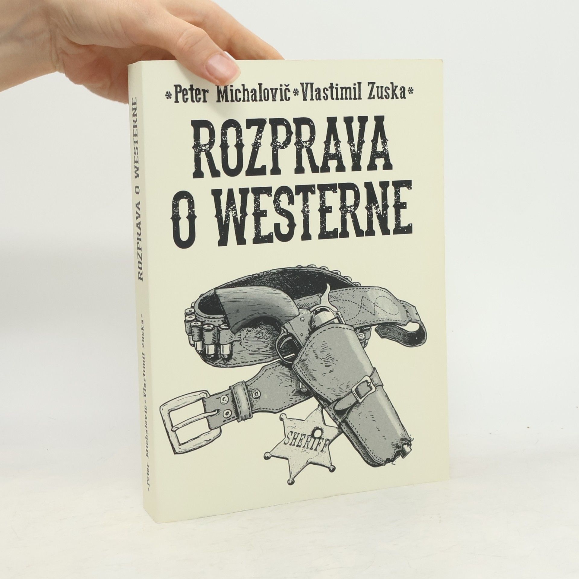 Peter Michalovič Rozprava o westerne