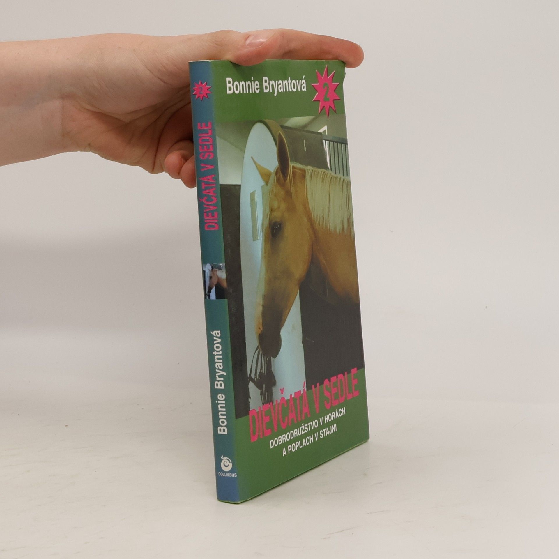 Bonnie Bryant Dievčatá v sedle 2. Dobrodružstvo v horách a poplach v stajni