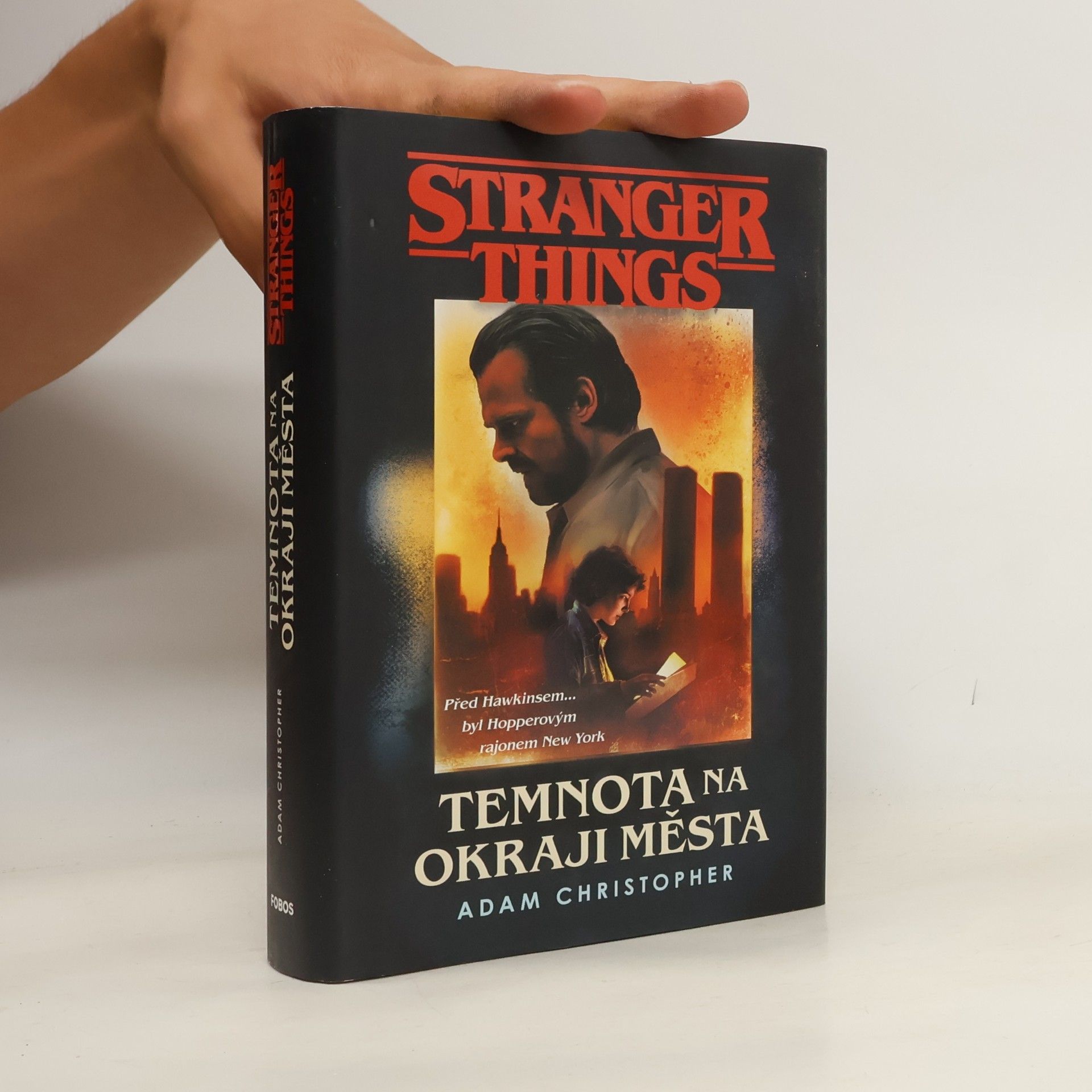 Adam Christopher Stranger Things. Temnota na okraji města