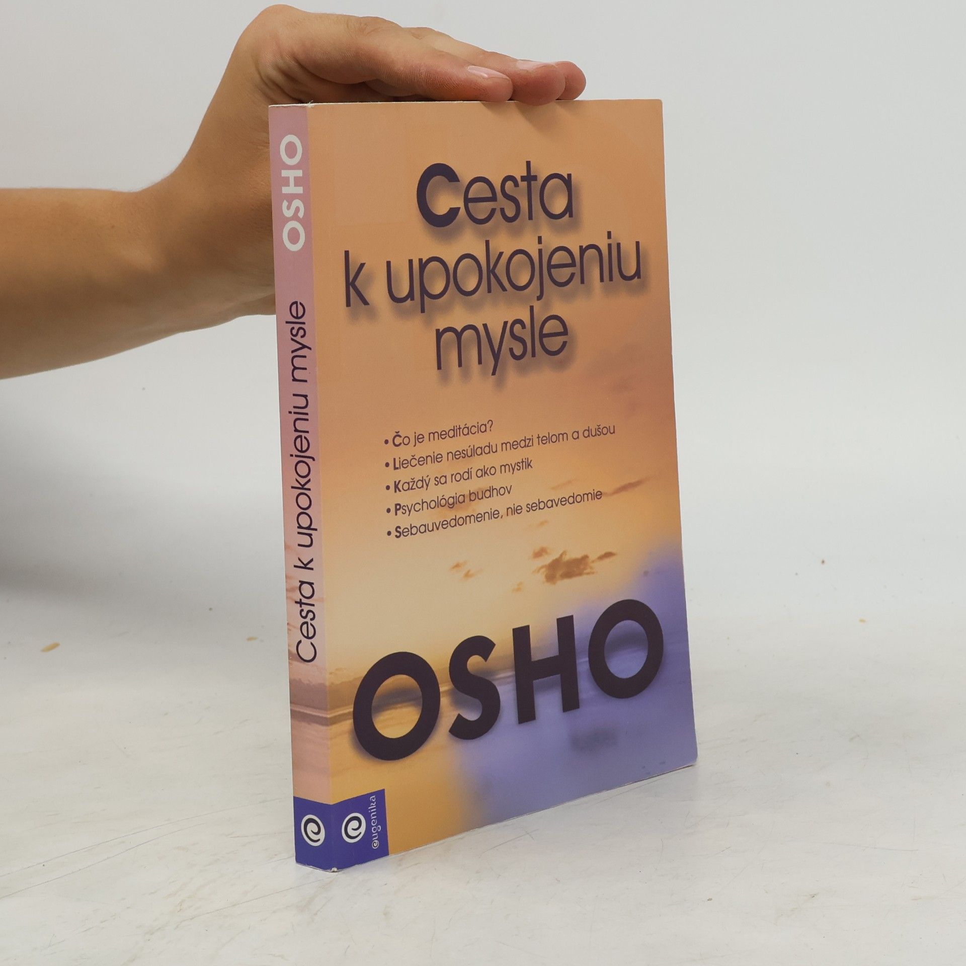 Osho Cesta k upokojeniu mysle