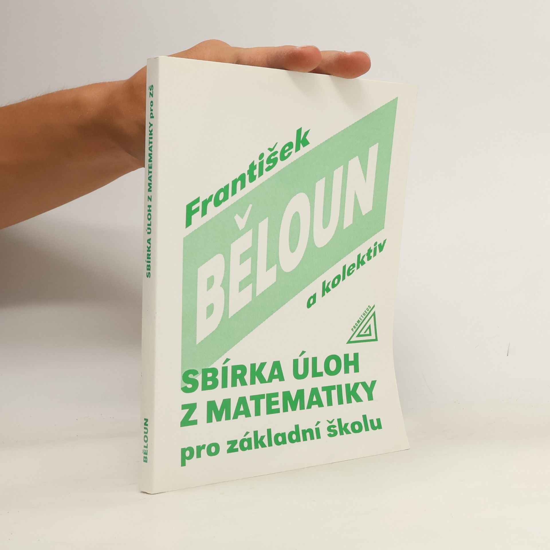 František Běloun Sbírka úloh z matematiky pro základní školu