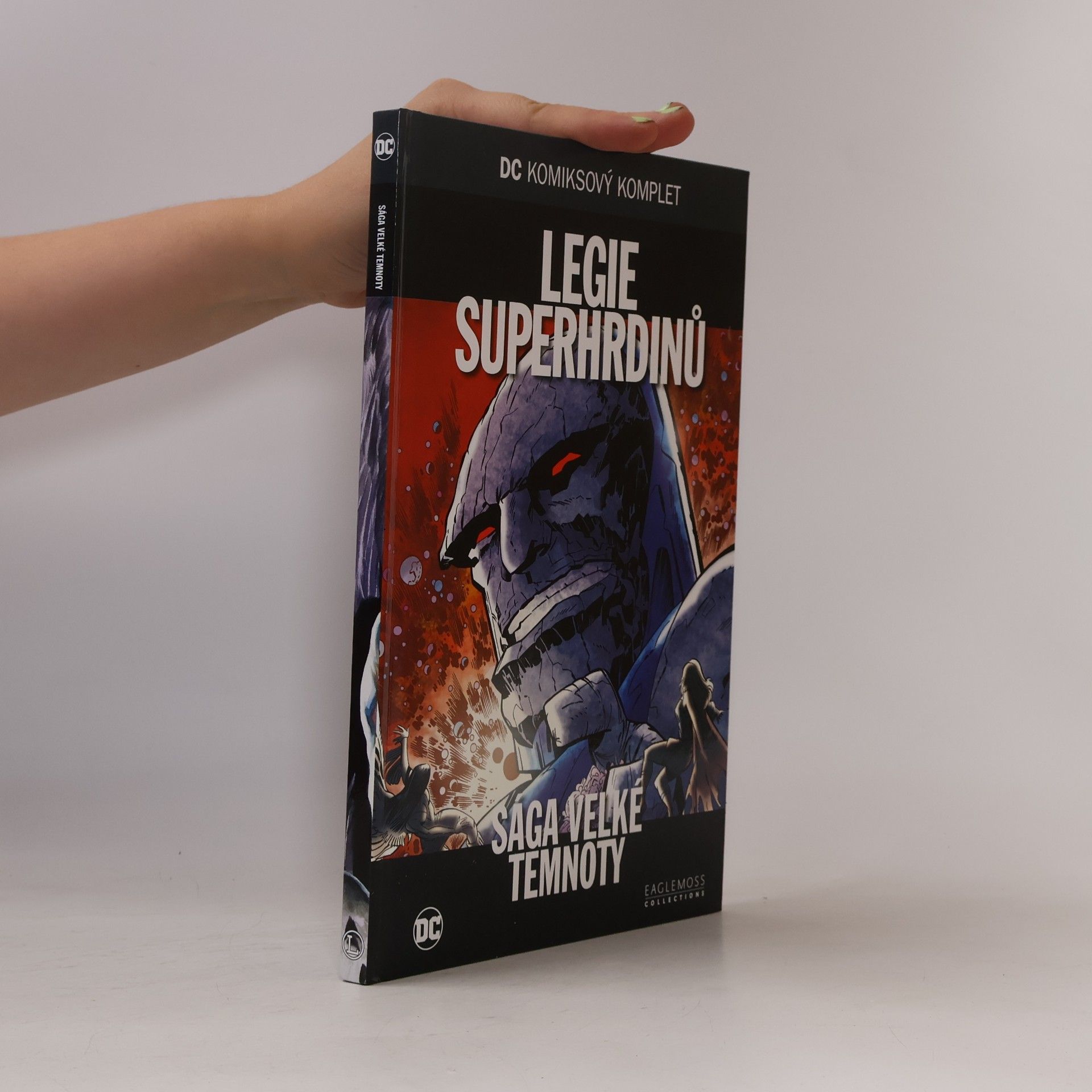 Various authors Legie Superhrdinů. Sága velké temnoty