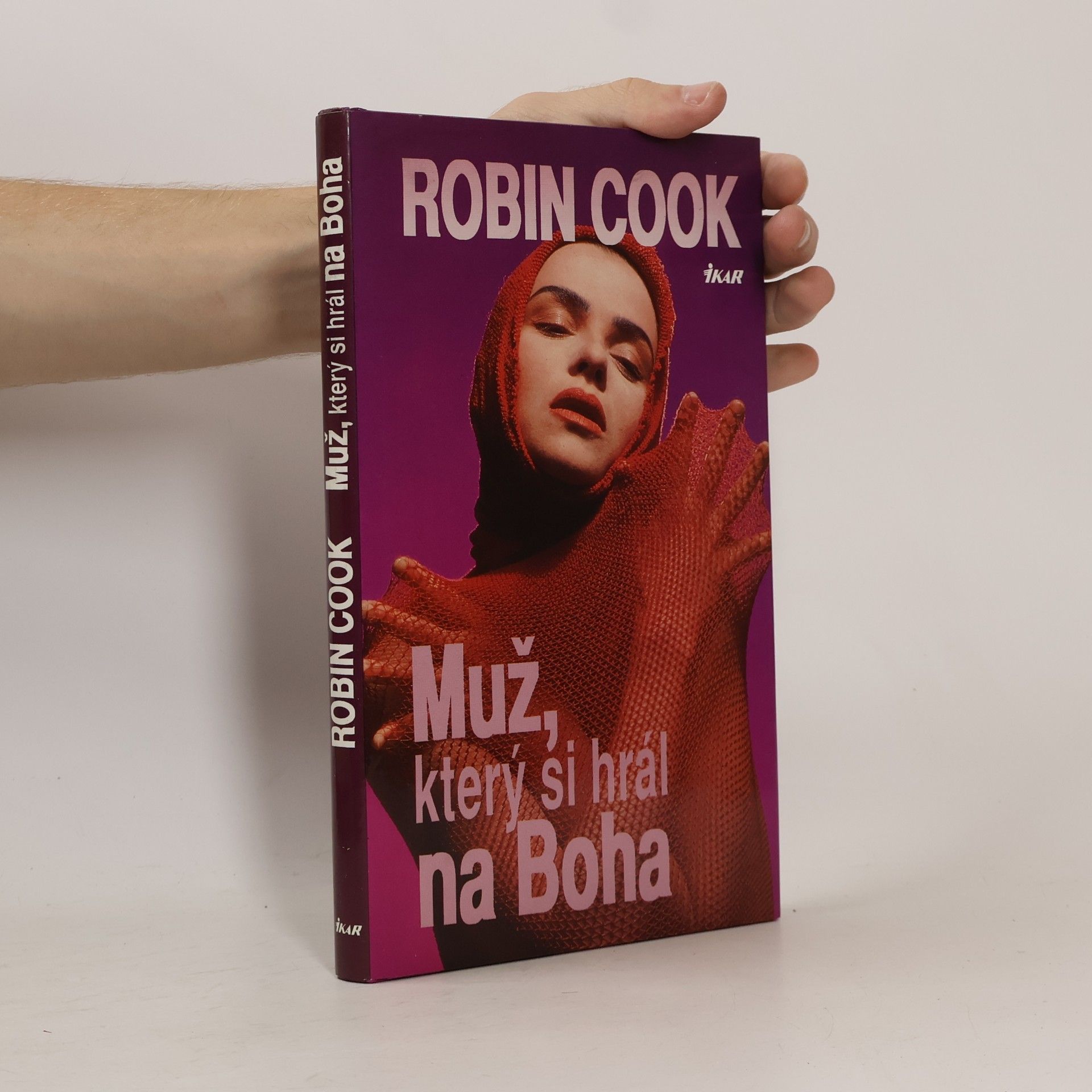 Robin Cook Muž, který si hrál na Boha