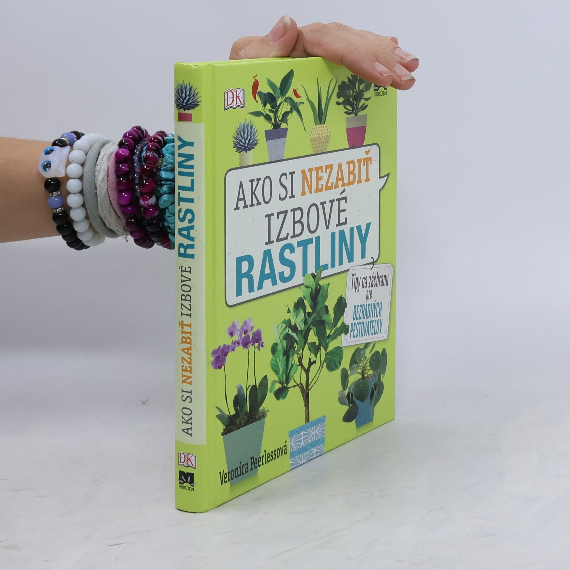 Veronica Peerless Ako si nezabiť izbové rastliny