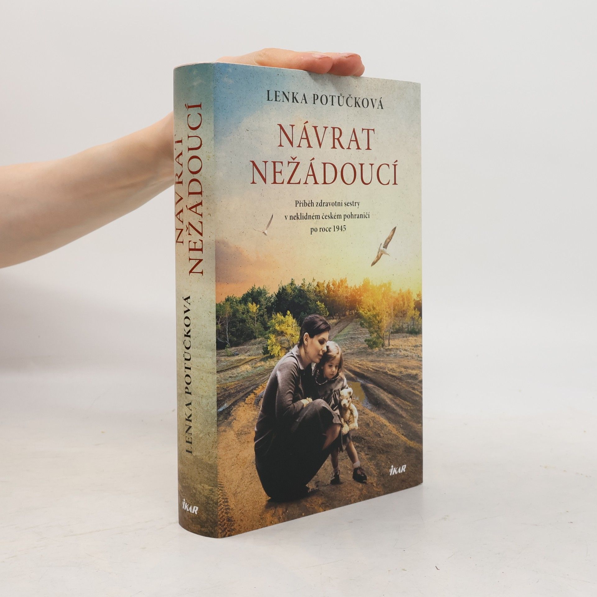 Lenka Potůčková Návrat nežádoucí